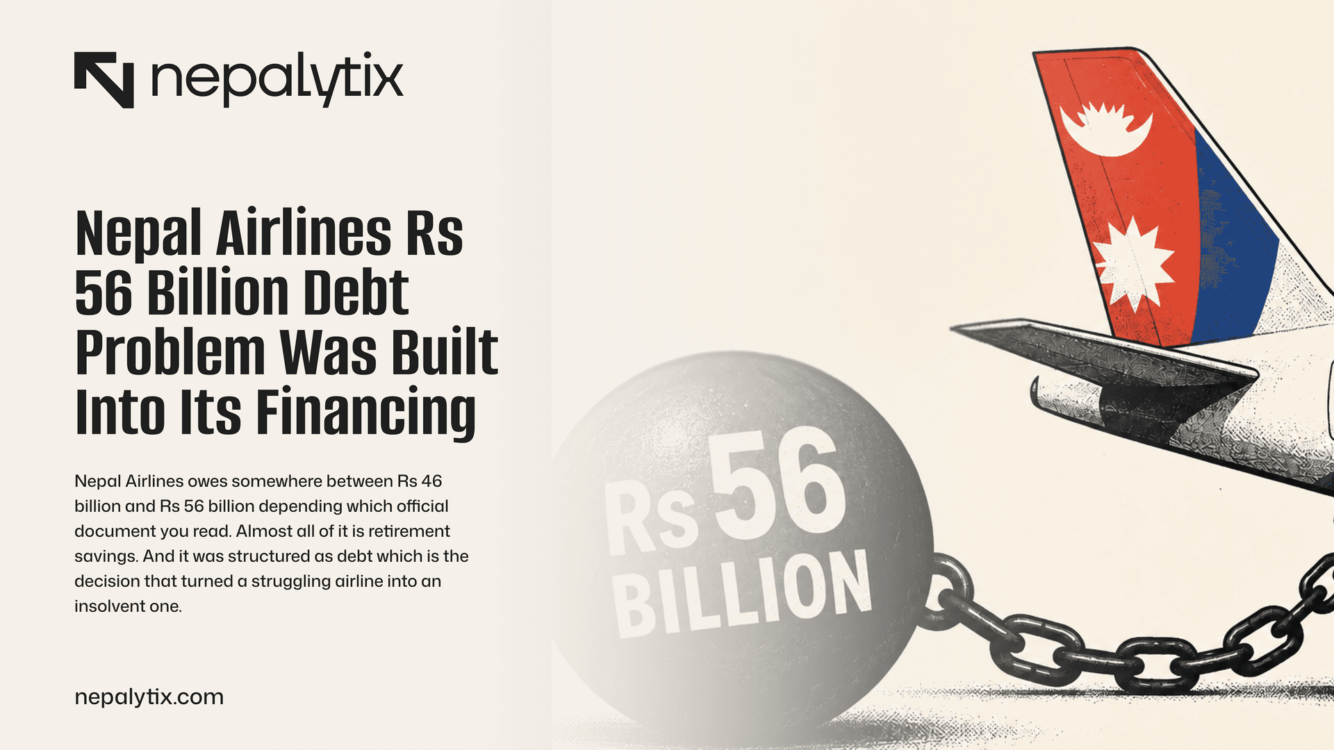 Nepal Airlines Rs 56 Billion debt problem was built into its financing