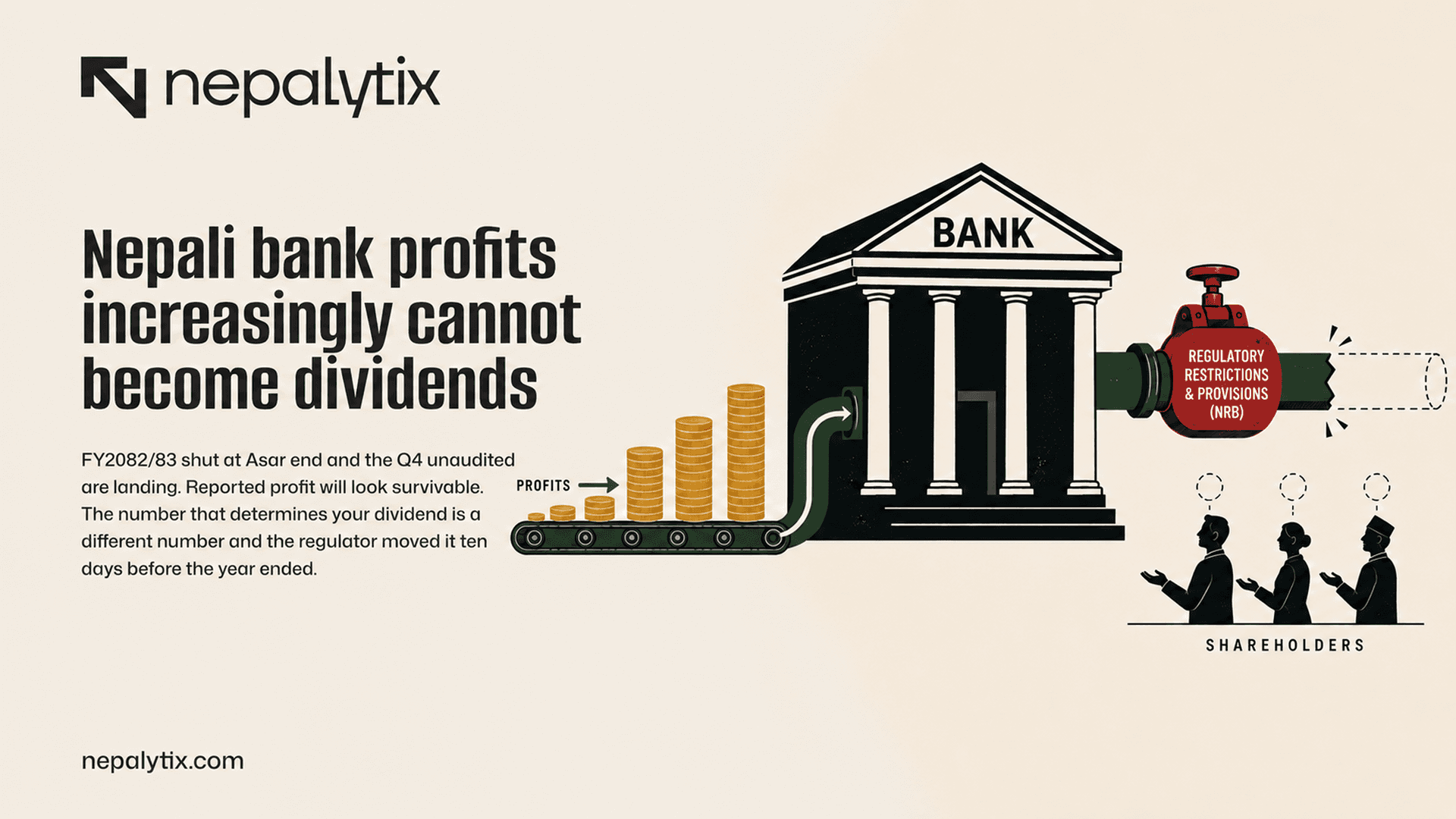 Nepali bank profits increasingly cannot become dividends.