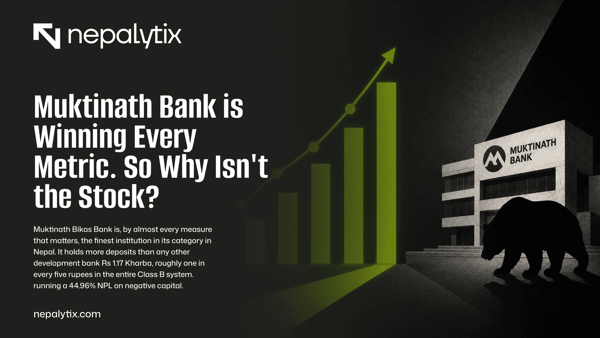 Muktinath Bank is Winning Every Metric. So Why Isn't the Stock?