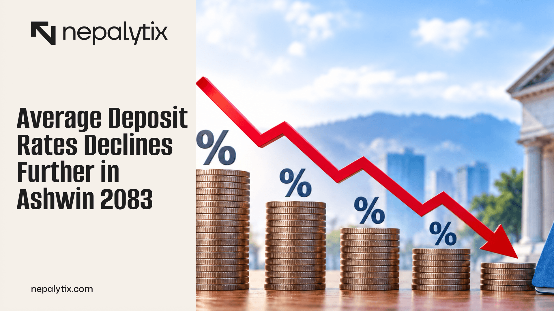Average Deposit Rates Decline Further in Ashwin 2083