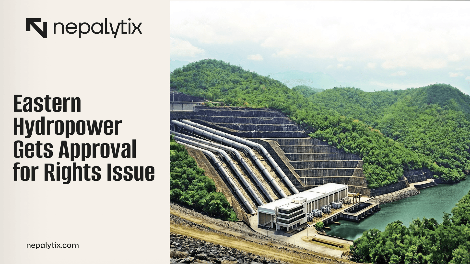 Eastern Hydropower Gets Approval for Rights Issue