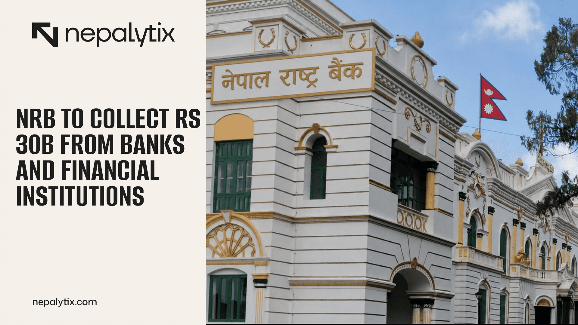 NRB to Collect Rs 30 Billion from Banks and Financial Institutions