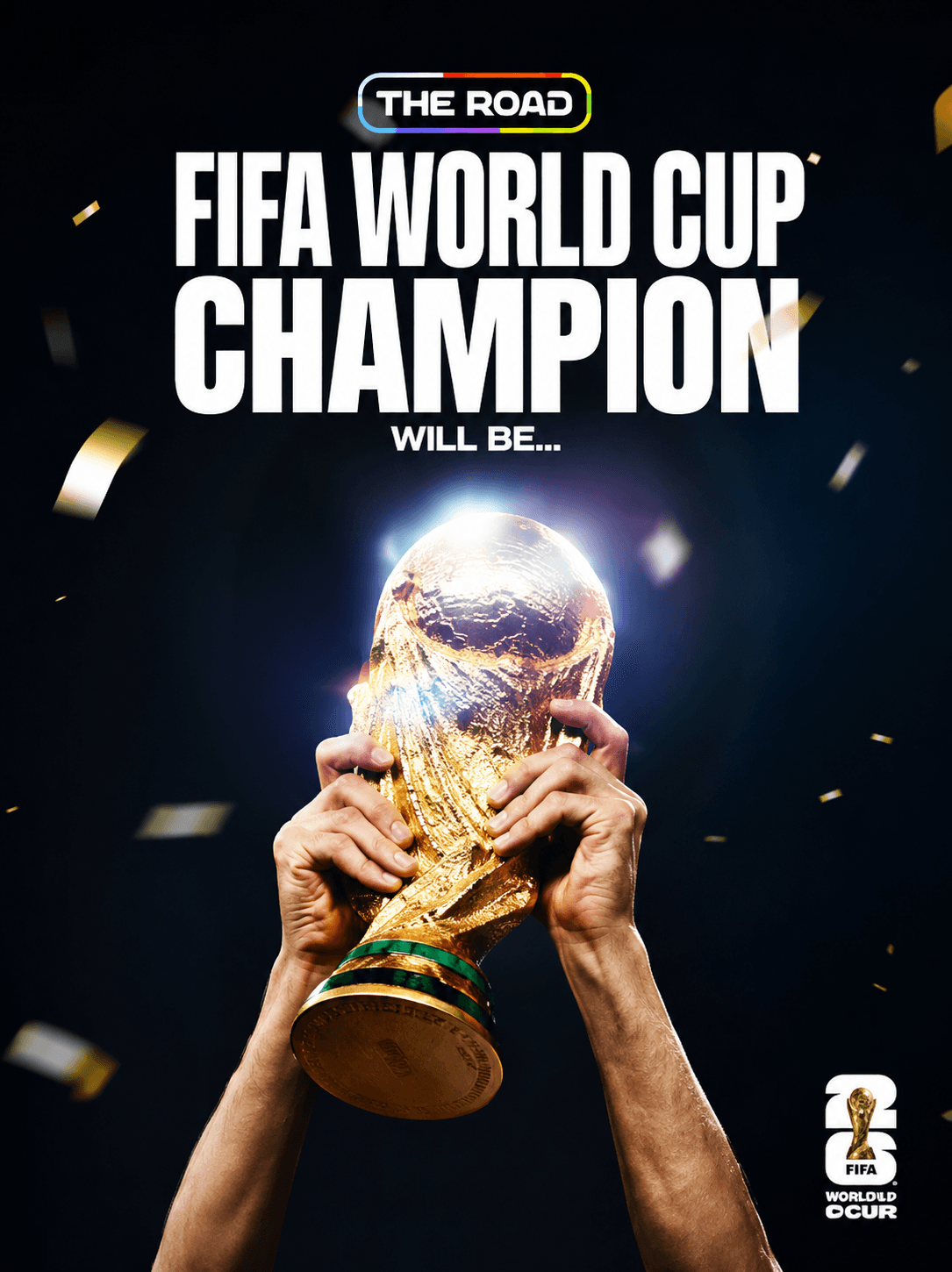 FIFA World Cup 2026: Who Will Lift the Trophy?