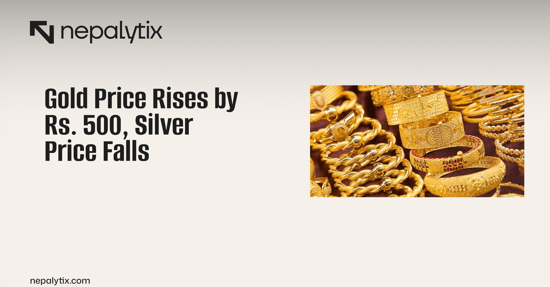 Gold Price Rises by Rs. 500, Silver Price Falls