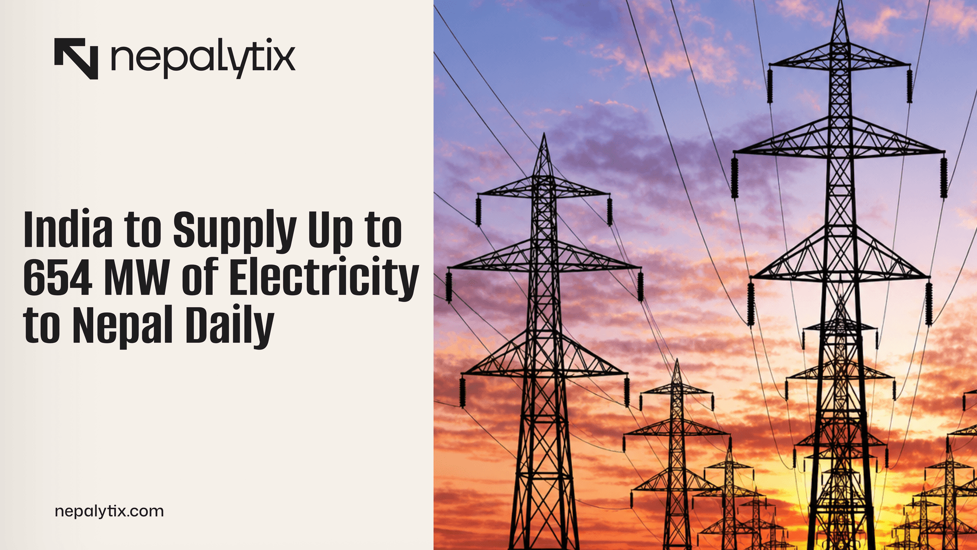 India to Supply Up to 654 MW of Electricity to Nepal Daily