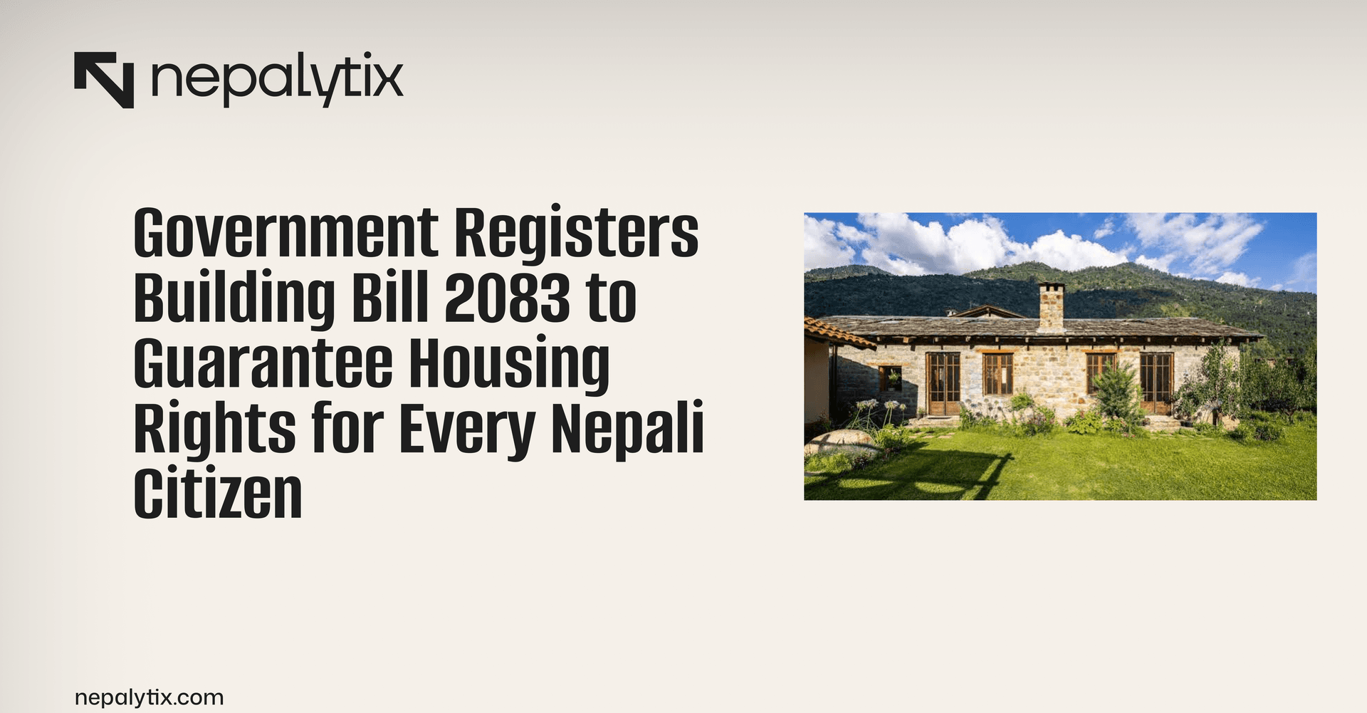Government Registers Building Bill 2083 to Guarantee Housing Rights for Every Nepali Citizen