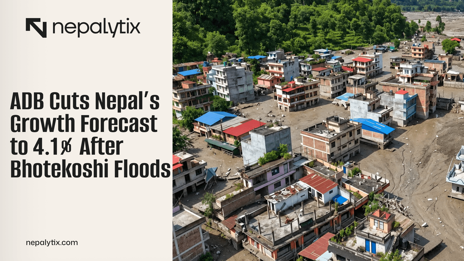 ADB Cuts Nepal’s Growth Forecast to 4.1% After Bhotekoshi Floods