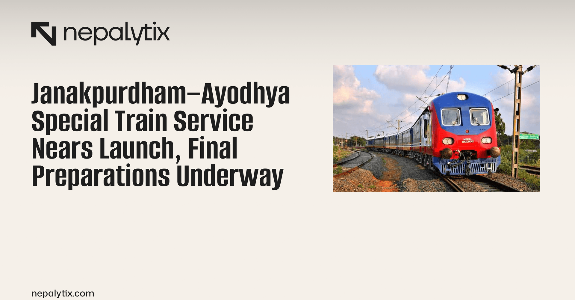 Janakpurdham–Ayodhya Special Train Service Nears Launch