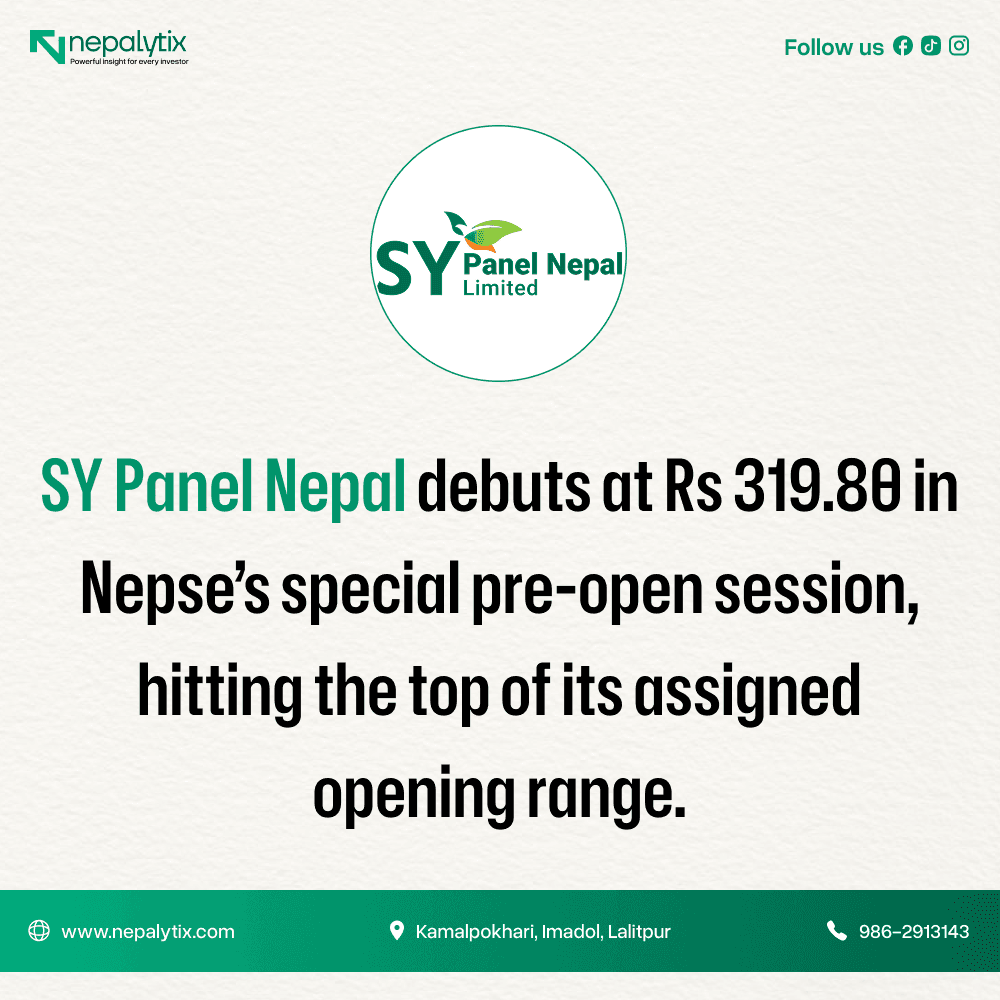 SY Panel Nepal Makes Market Debut at Rs 319.80 in Special Pre-Open Session