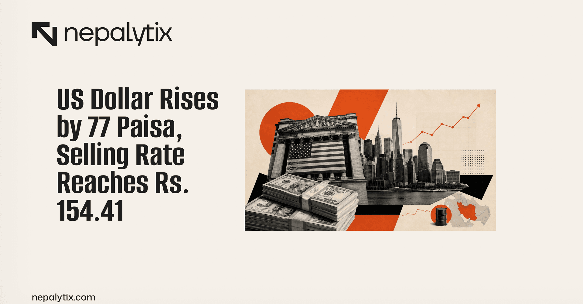 US Dollar Rises by 77 Paisa, Selling Rate Reaches Rs. 154.41