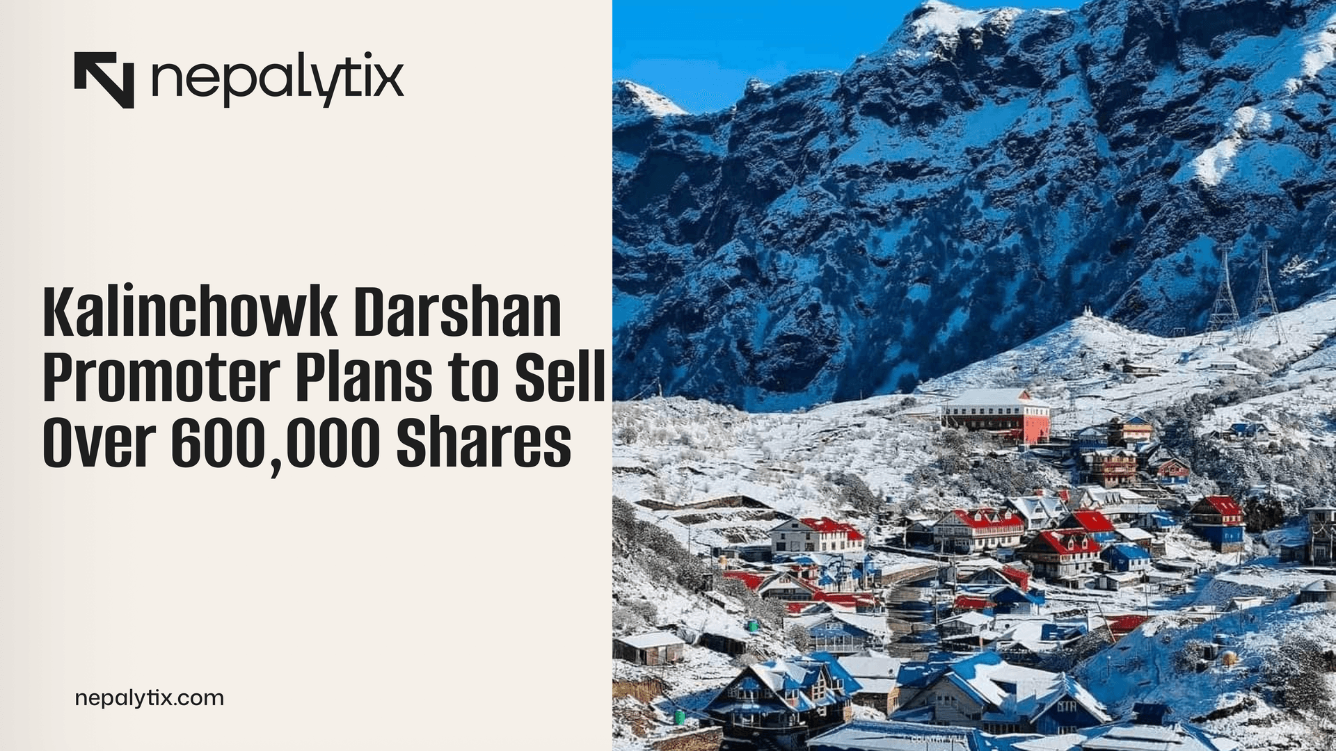 Kalinchowk Darshan Promoter Plans to Sell Over 600,000 Shares