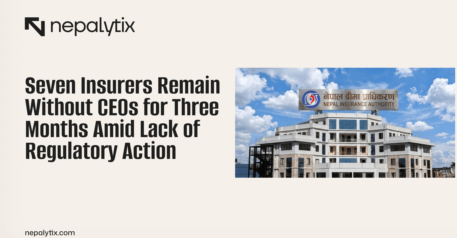 Seven Insurers Remain Without CEOs for Three Months Amid Lack of Regulatory Action