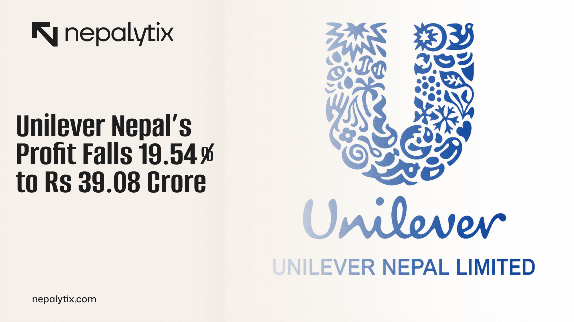Unilever Nepal’s Profit Falls 19.54% to Rs 39.08 Crore