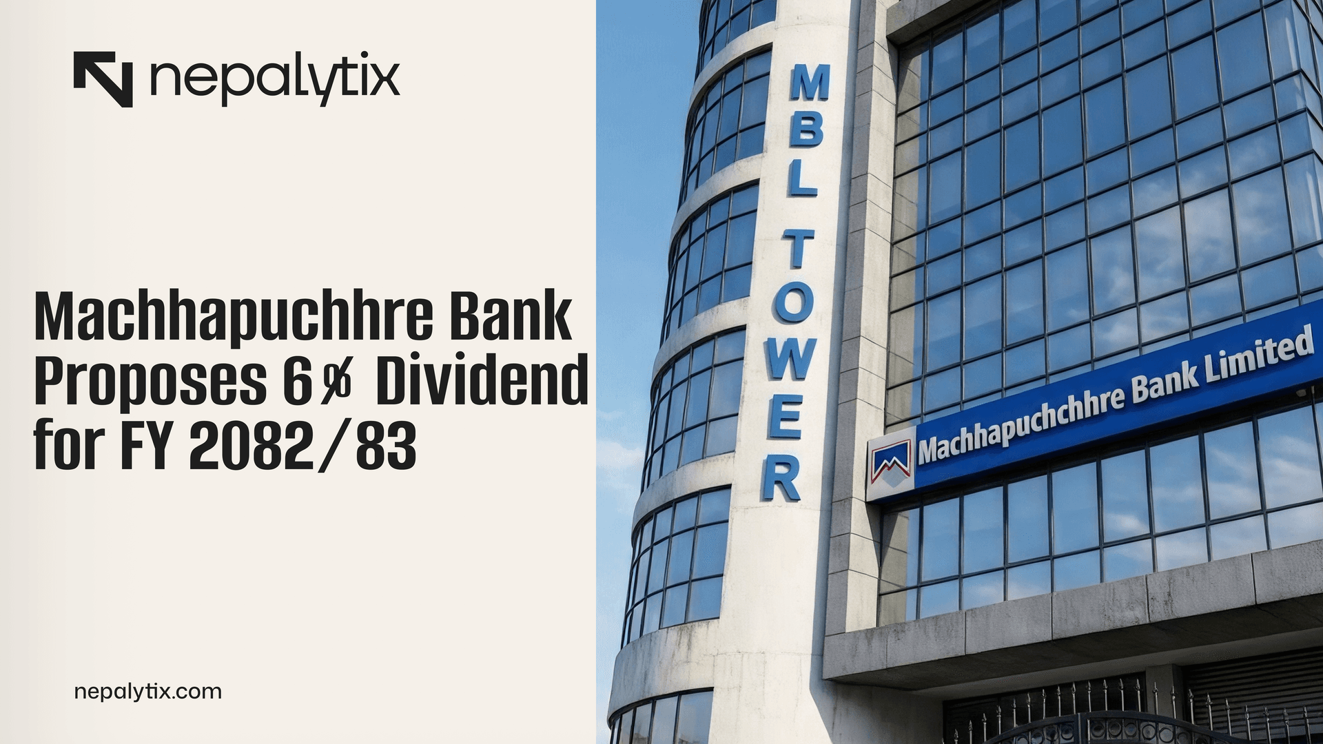 Machhapuchhre Bank Proposes 6% Dividend for FY 2082/83