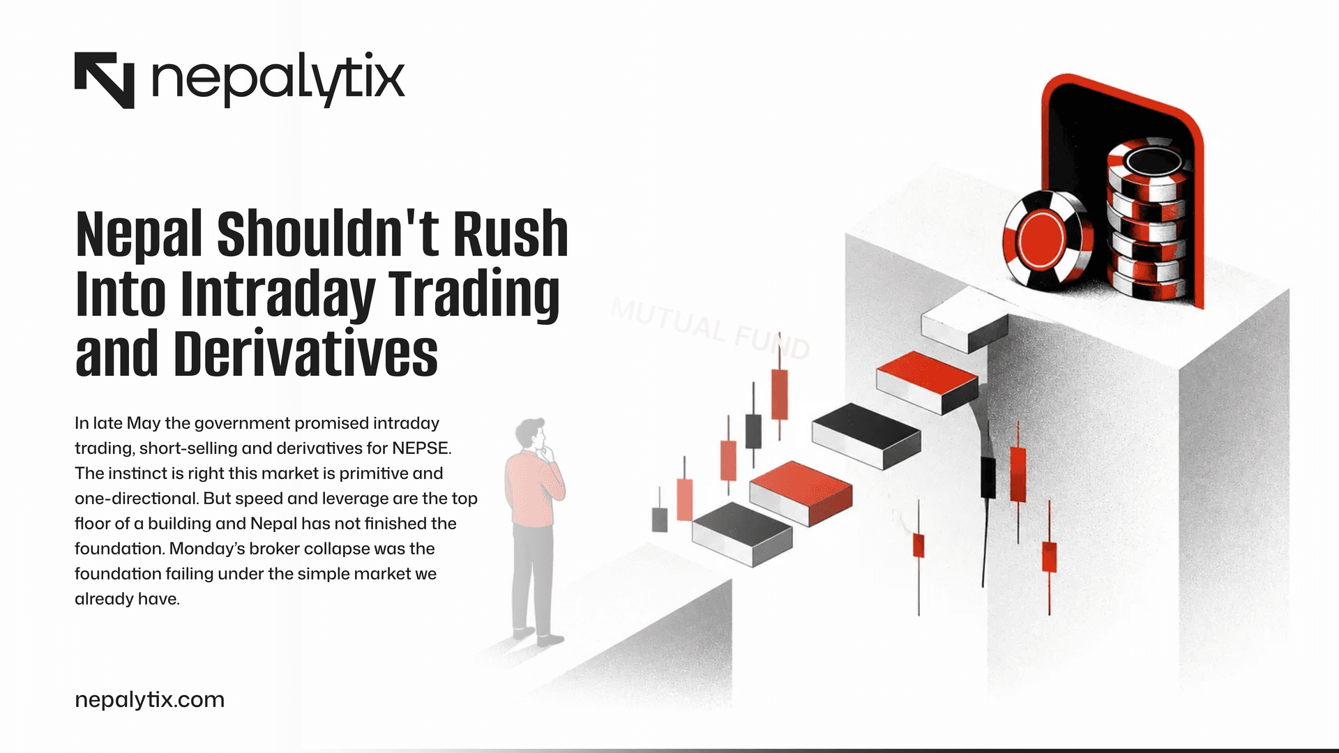Why Nepal Shouldn't Rush Into Intraday Trading and Derivatives