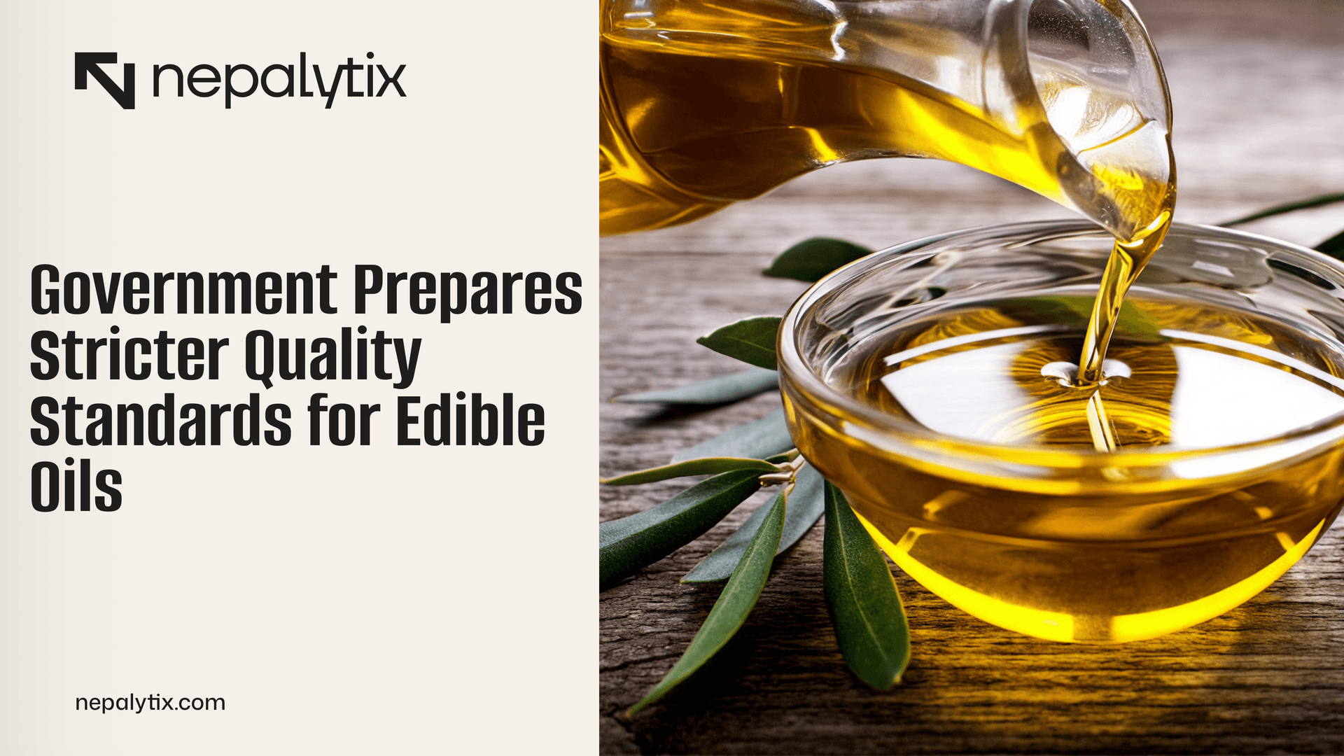 Government Prepares Stricter Quality Standards for Edible Oils