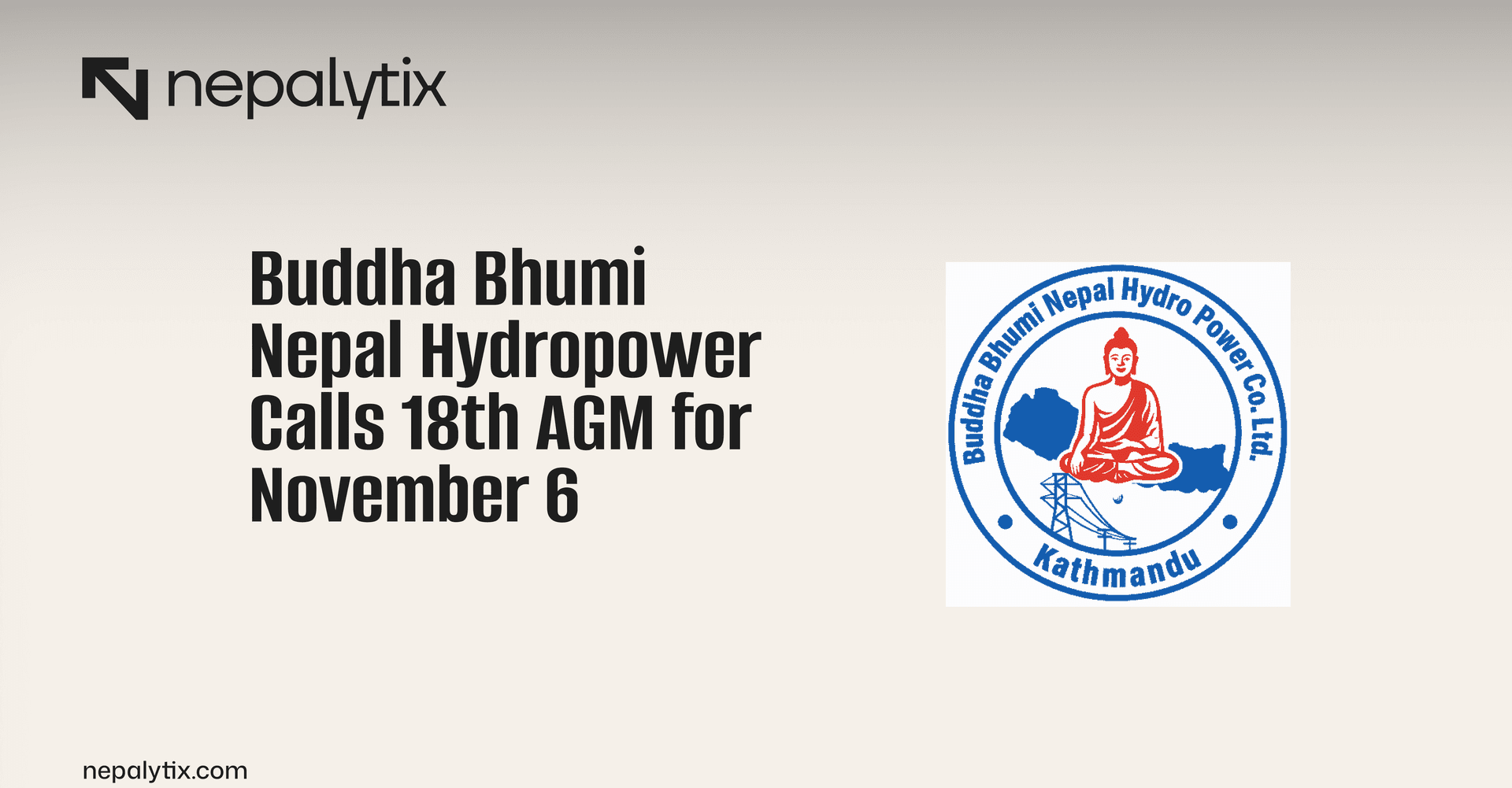 Buddha Bhumi Nepal Hydropower Calls 18th AGM for November 6