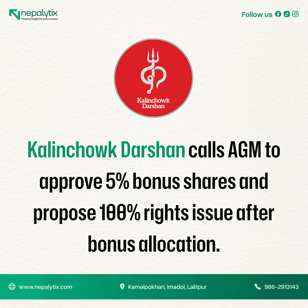 Kalinchowk Darshan Calls AGM to Approve Bonus Shares and Announce Rights Issue
