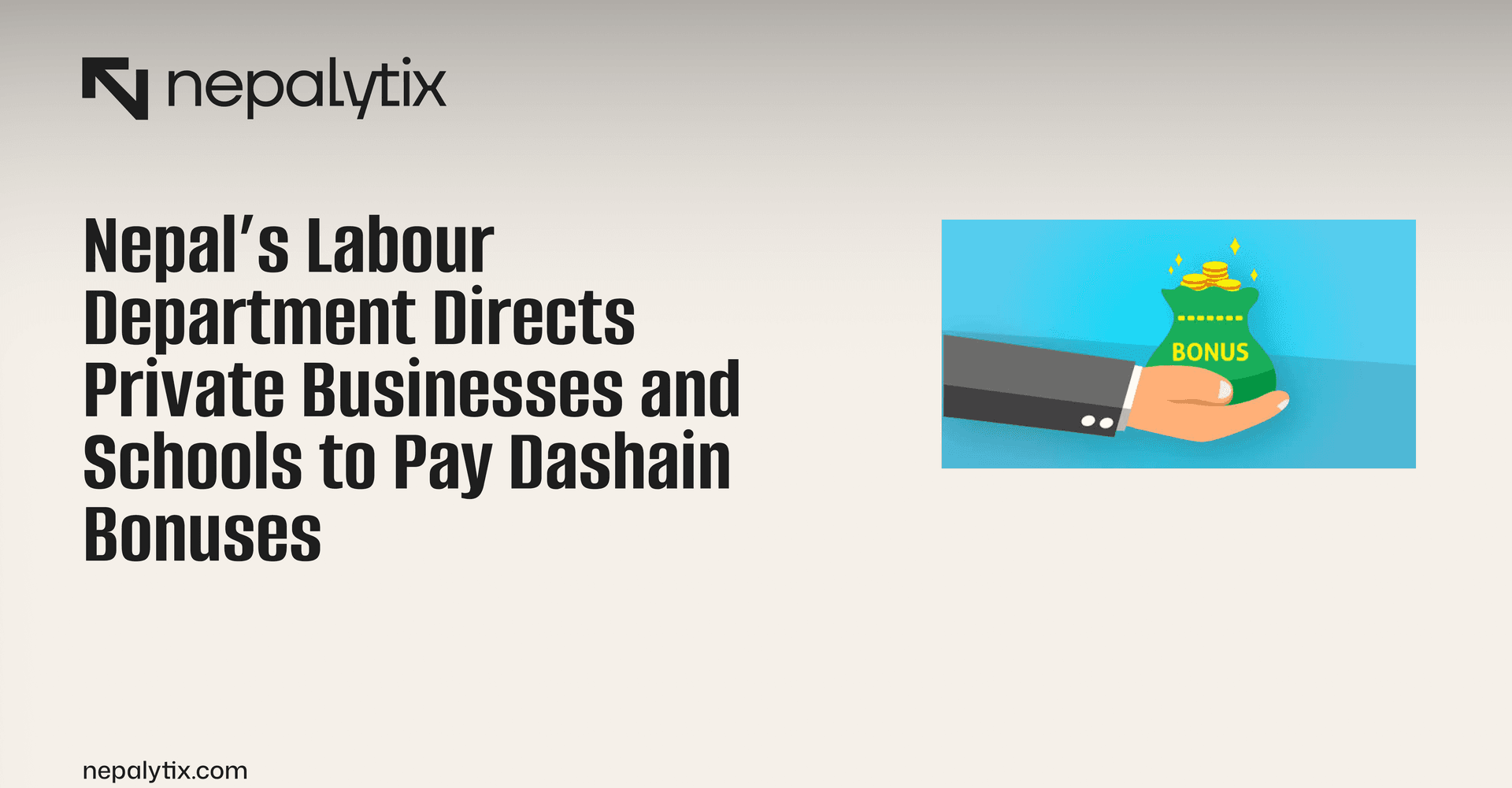 Nepal’s Labour Department Directs Private Businesses and Schools to Pay Dashain Bonuses