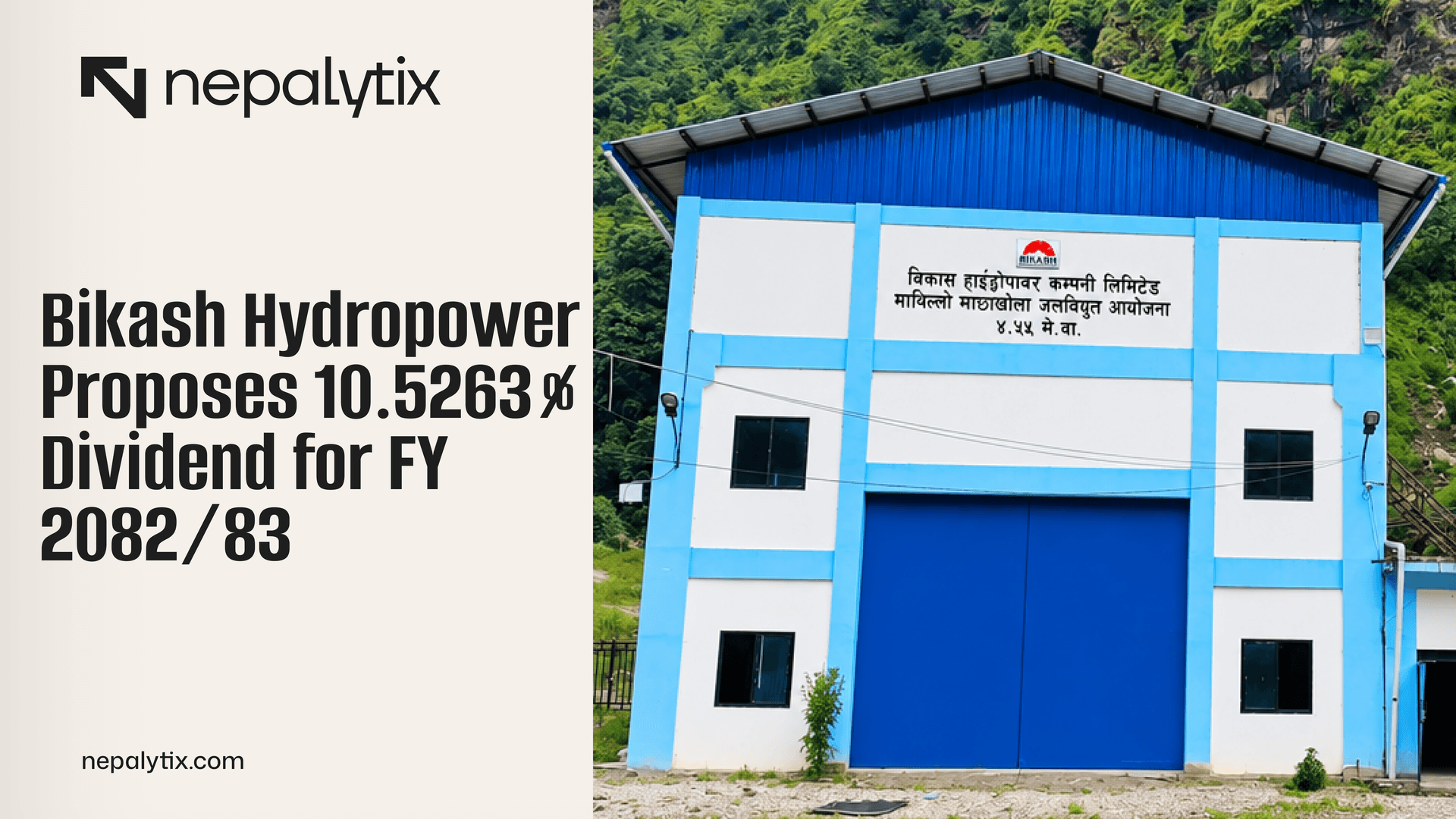 Bikash Hydropower Proposes 10.5263% Dividend for FY 2082/83
