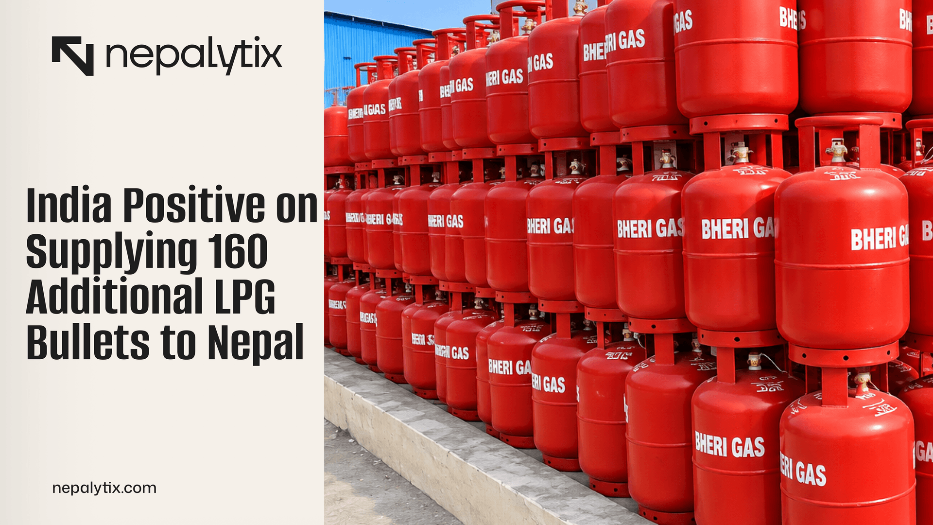 India Positive on Supplying 160 Additional LPG Bullets to Nepal