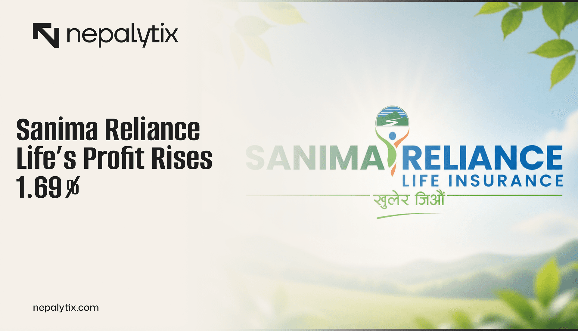 Sanima Reliance Life’s Profit Rises 1.69%