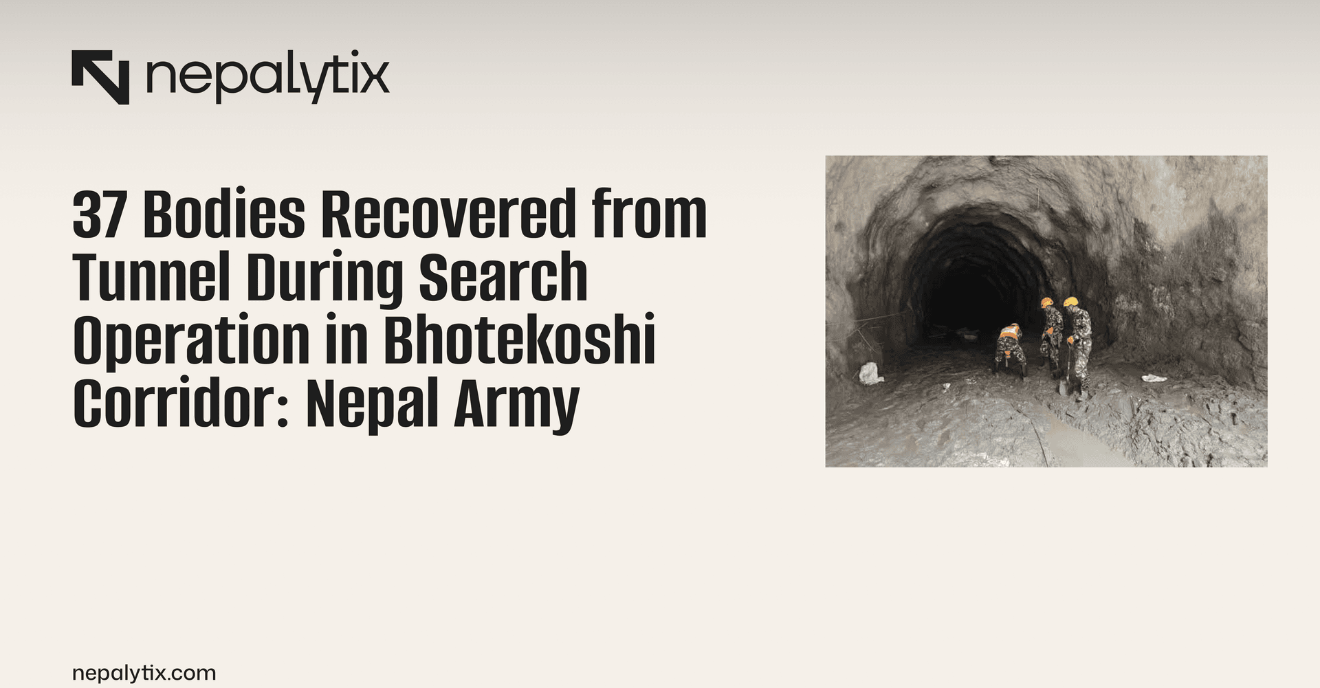 37 Bodies Recovered from Tunnel During Search Operation in Bhotekoshi Corridor: Nepal Army