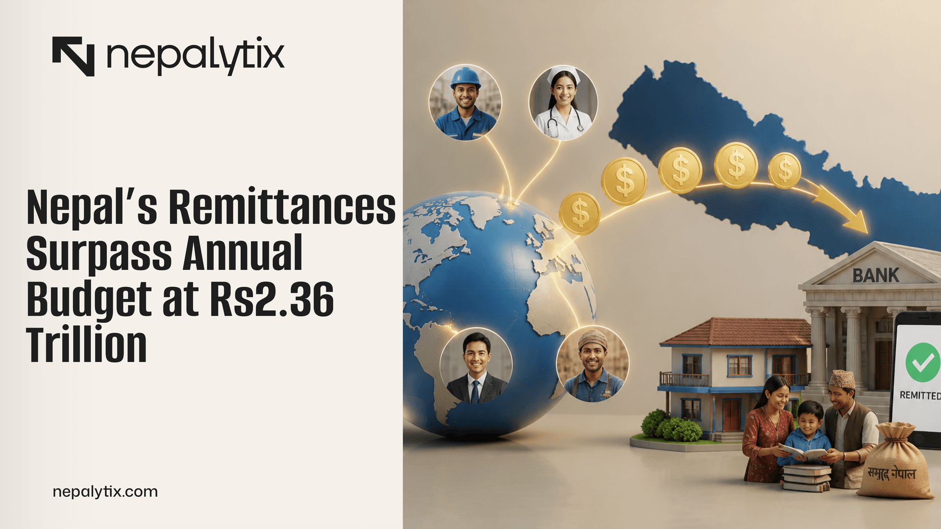Nepal’s Remittances Surpass Annual Budget at Rs2.36 Trillion