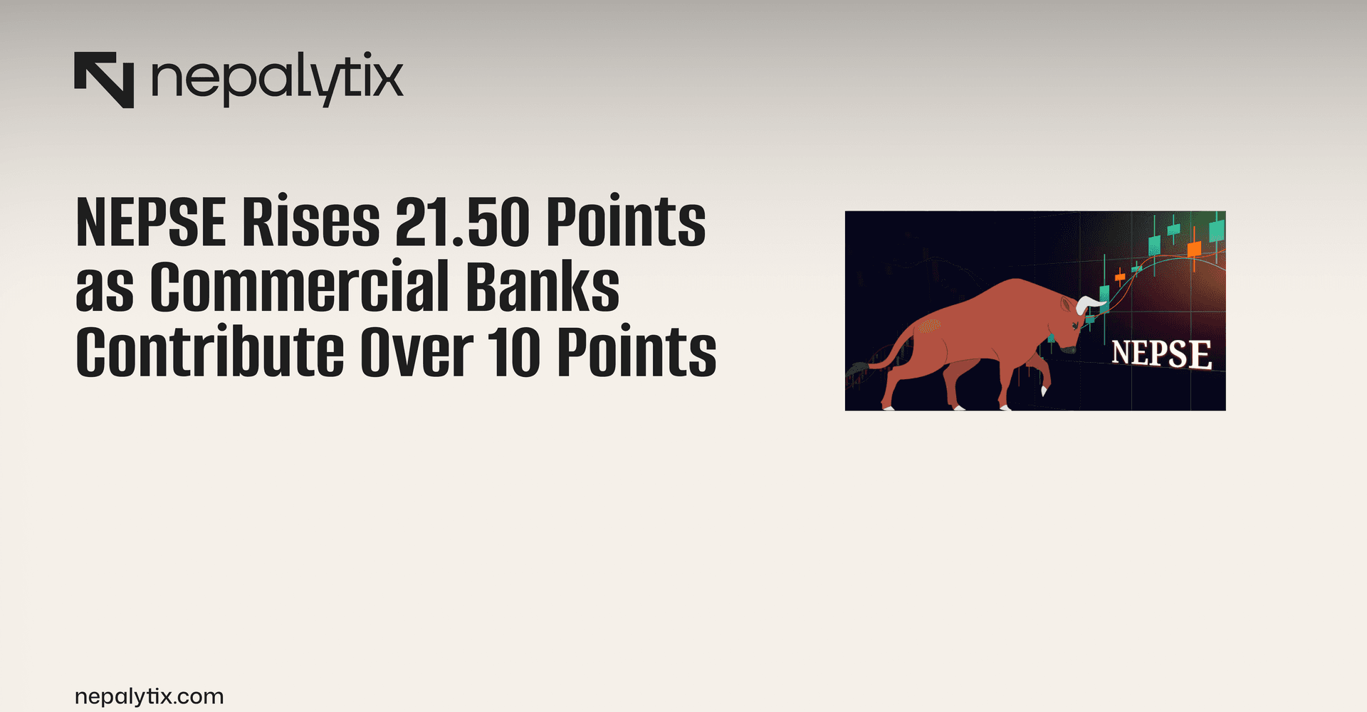 NEPSE Rises 21.50 Points as Commercial Banks Contribute Over 10 Points