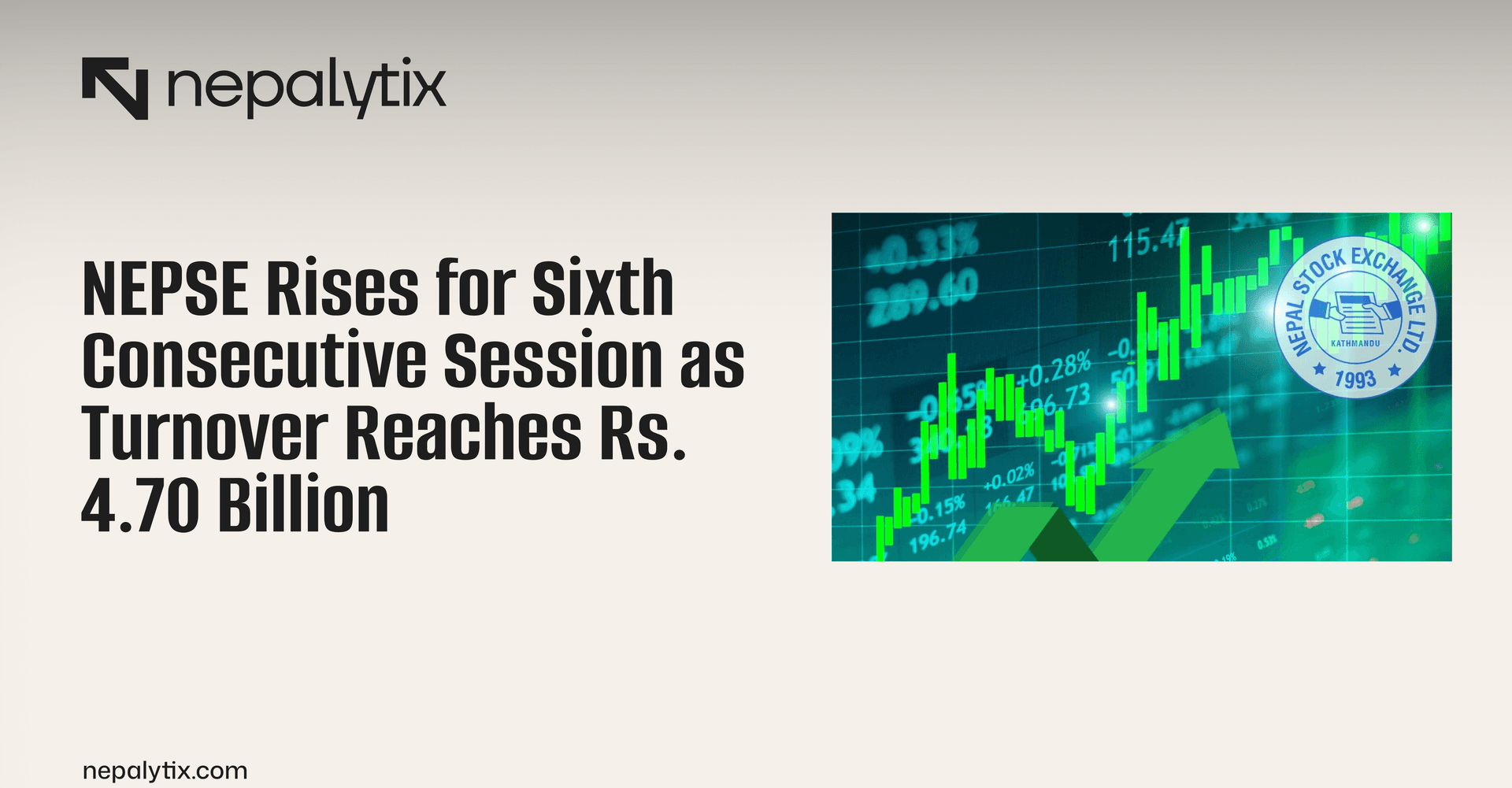 NEPSE Rises for Sixth Consecutive Session as Turnover Reaches Rs. 4.70 Billion