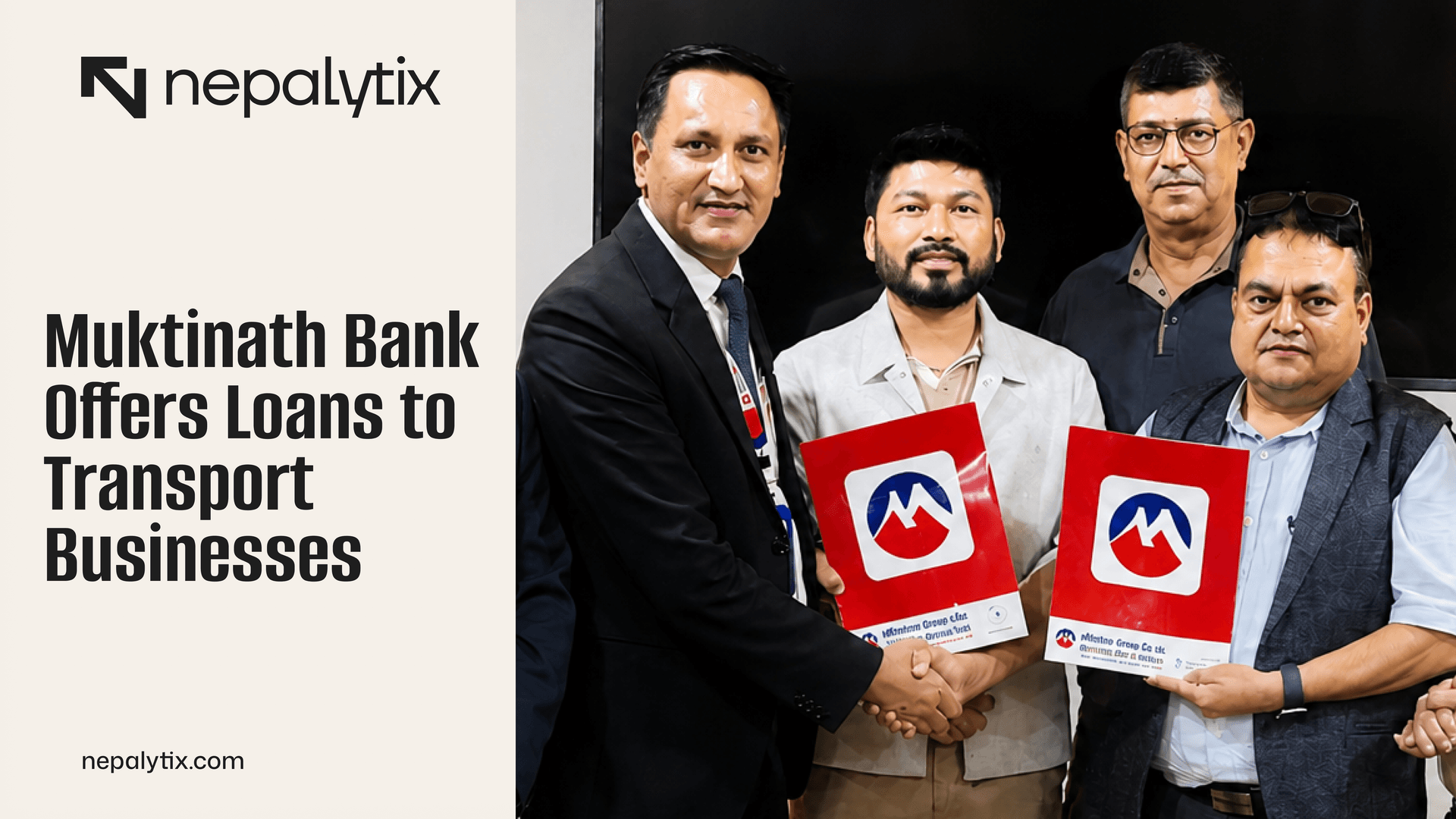 Muktinath Bank Offers Loans to Transport Businesses