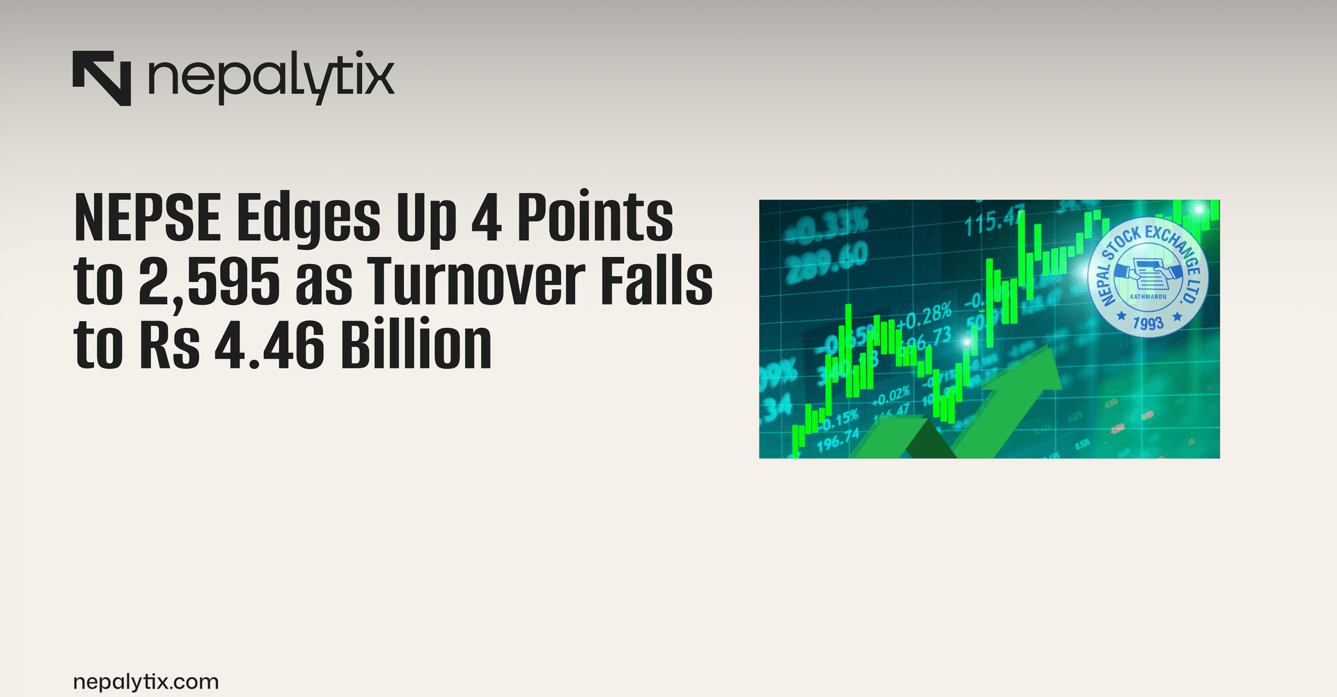 NEPSE Edges Up 4 Points to 2,595 as Turnover Falls to Rs 4.46 Billion