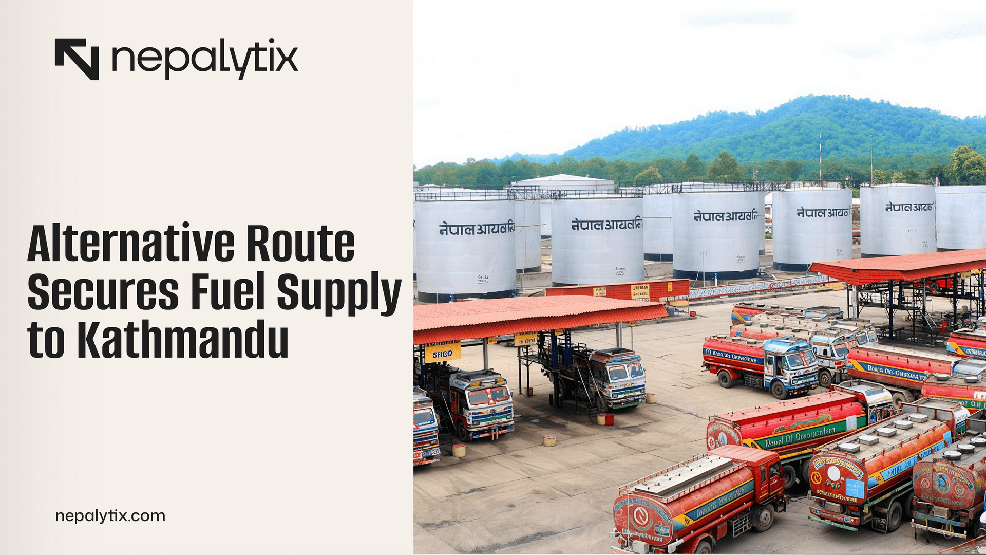 Alternative Route Secures Fuel Supply to Kathmandu
