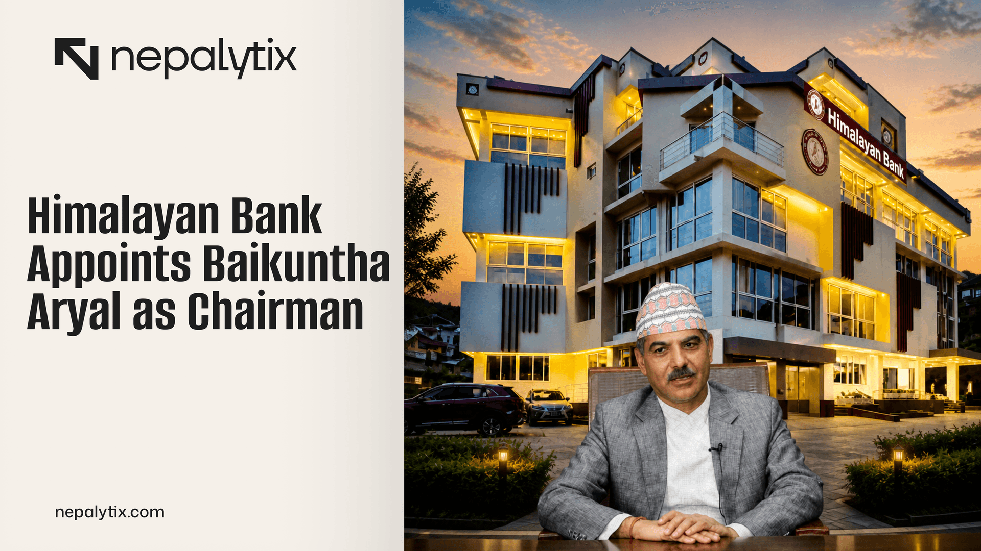 Himalayan Bank Appoints Baikuntha Aryal as Chairman