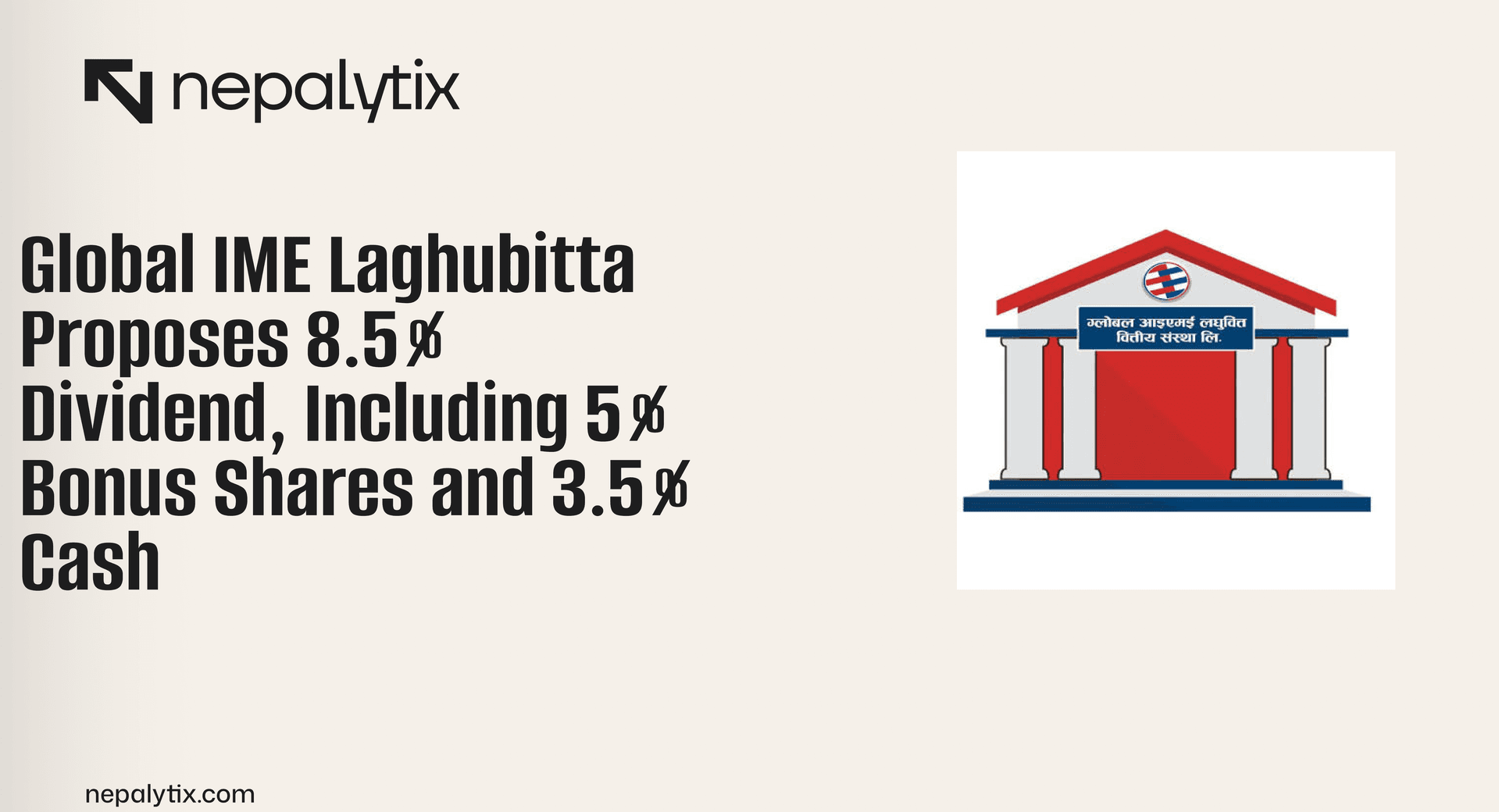 Global IME Laghubitta Proposes 8.5% Dividend, Including 5% Bonus Shares and 3.5% Cash