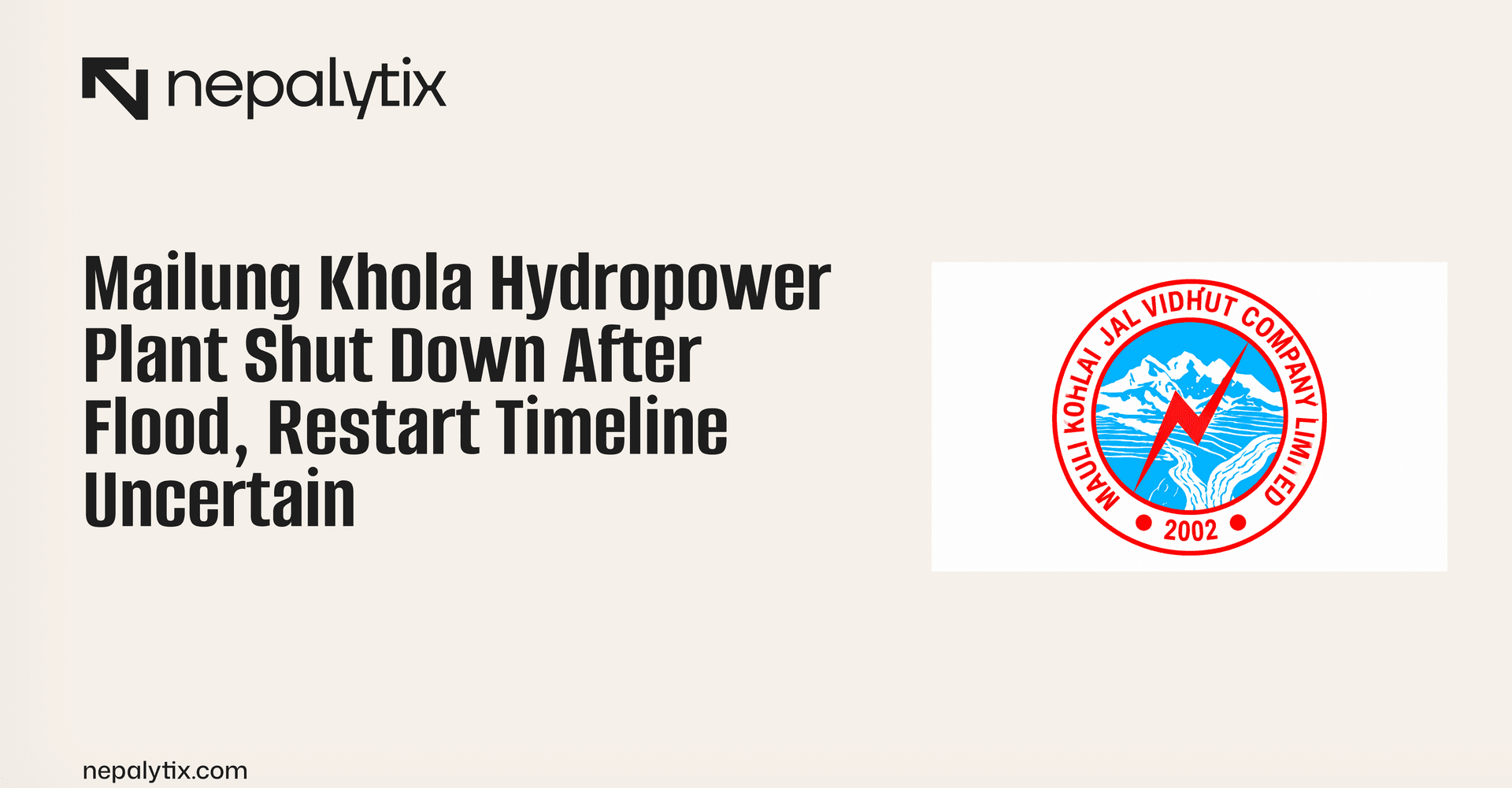 Mailung Khola Hydropower Plant Shut Down After Flood, Restart Timeline Uncertain