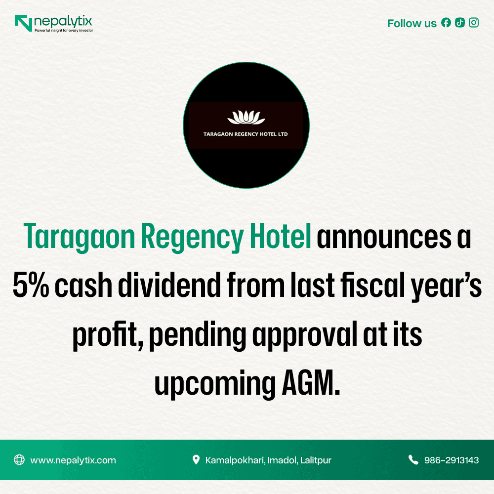 Taragaon Regency Hotel Announces 5% Cash Dividend