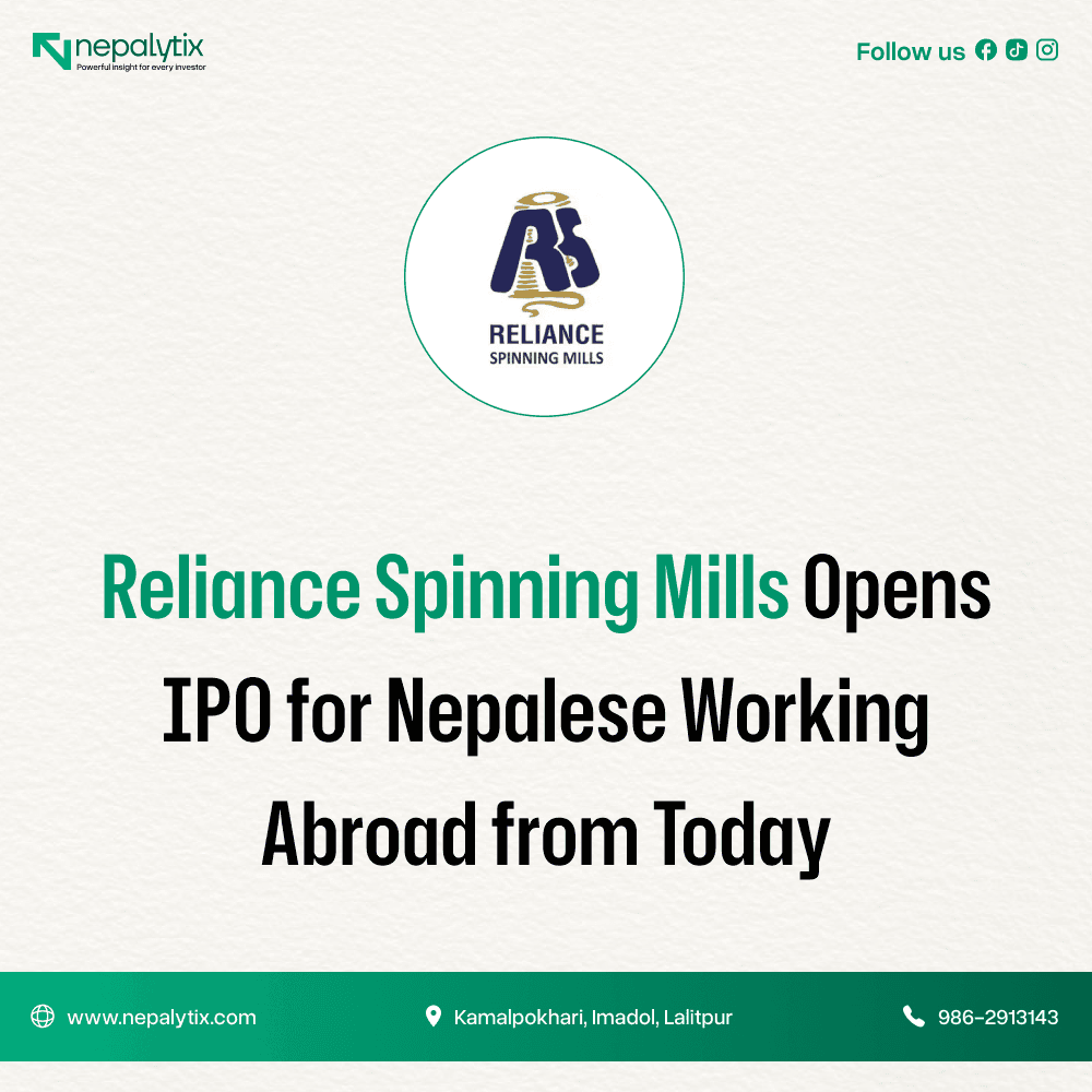 Reliance Spinning Mills Opens IPO for Nepalese Working Abroad from Today