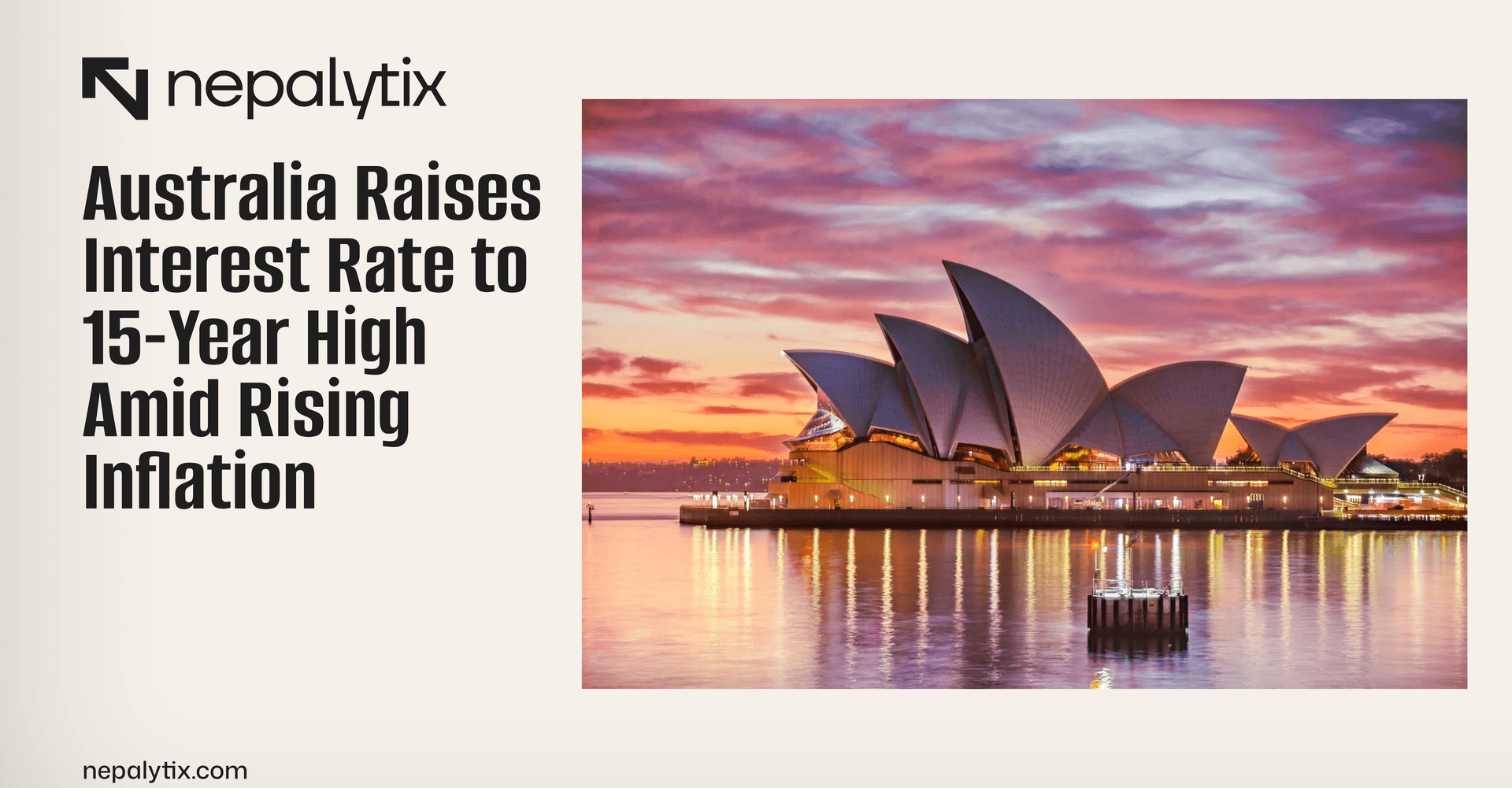 Australia Raises Interest Rate to 15-Year High Amid Rising Inflation