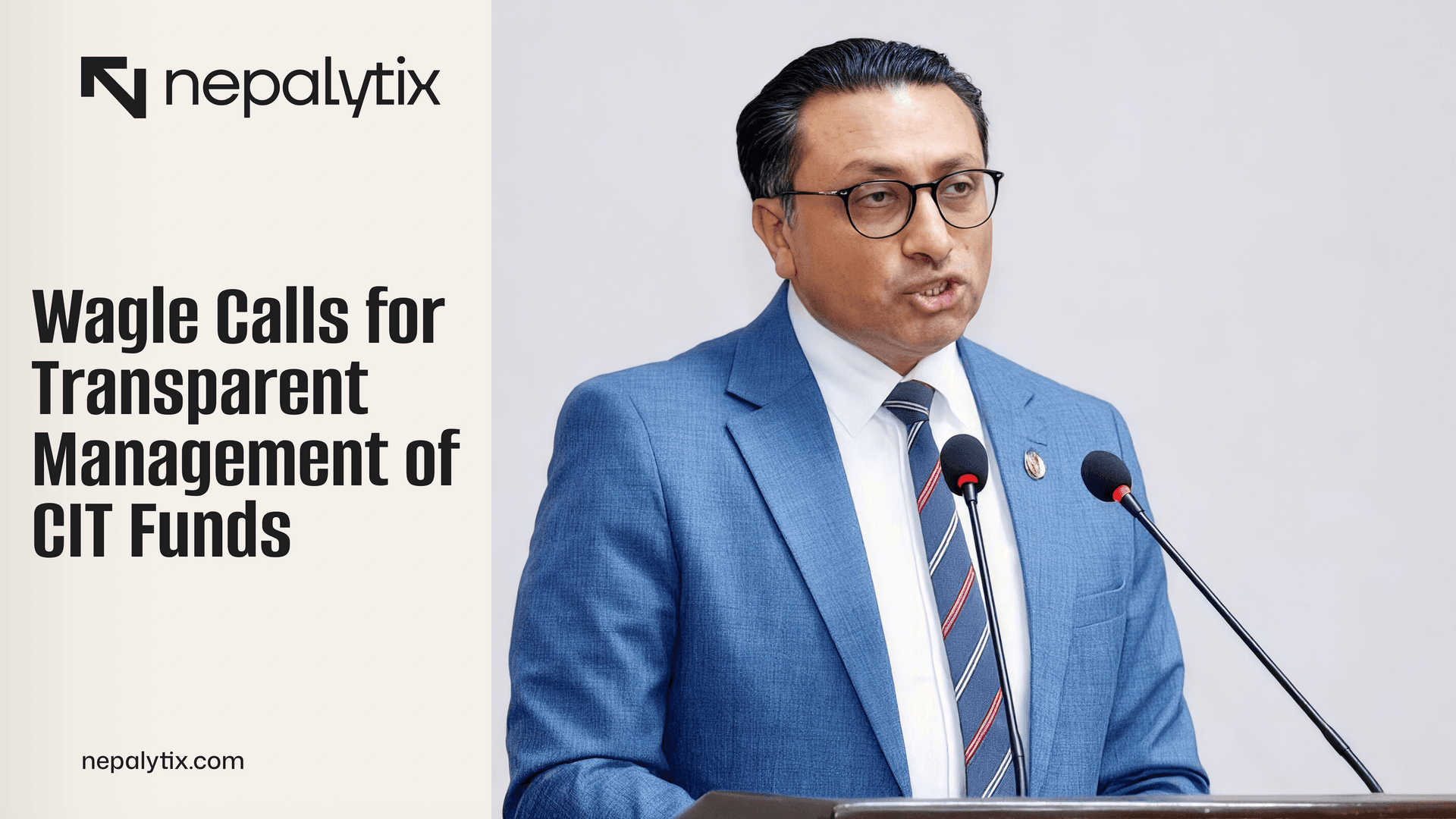 Wagle Calls for Transparent Management of CIT Funds