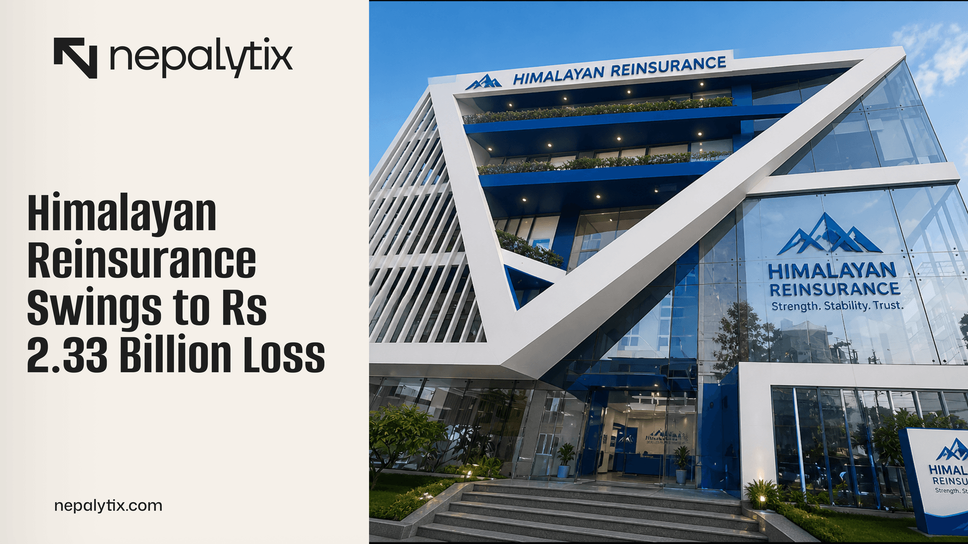 Himalayan Reinsurance Swings to Rs2.33 Billion Loss