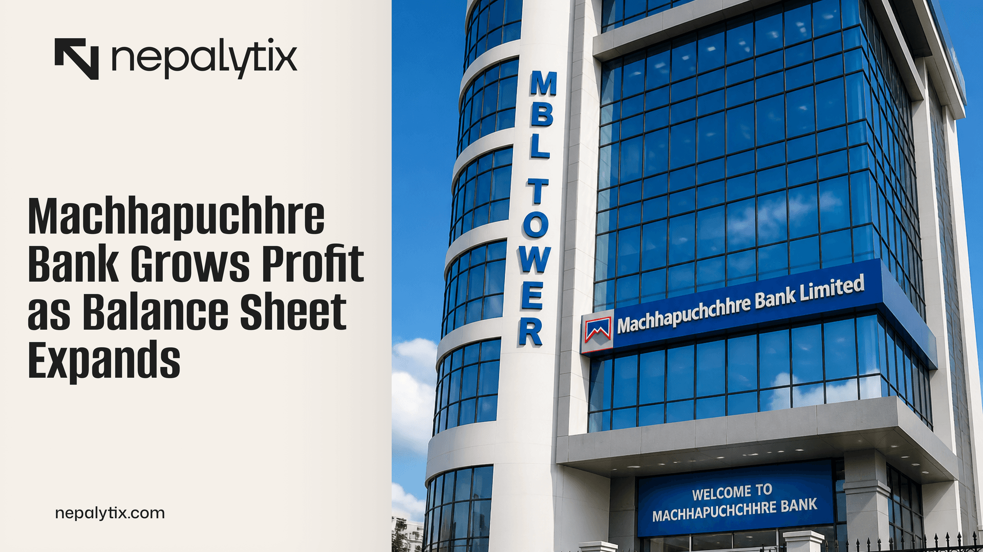 Machhapuchhre Bank Grows Profit as Balance Sheet Expands