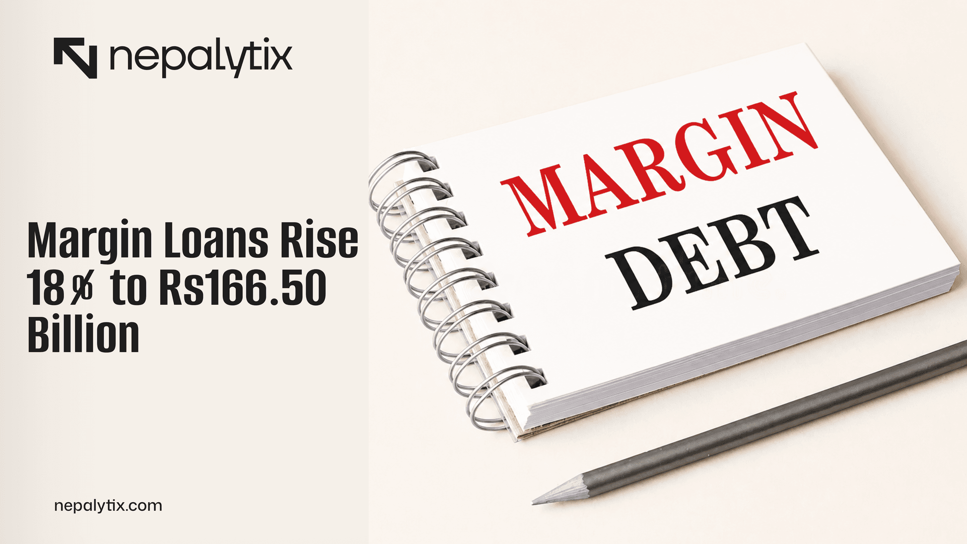 Margin Loans Rise 18% to Rs166.50 Billion