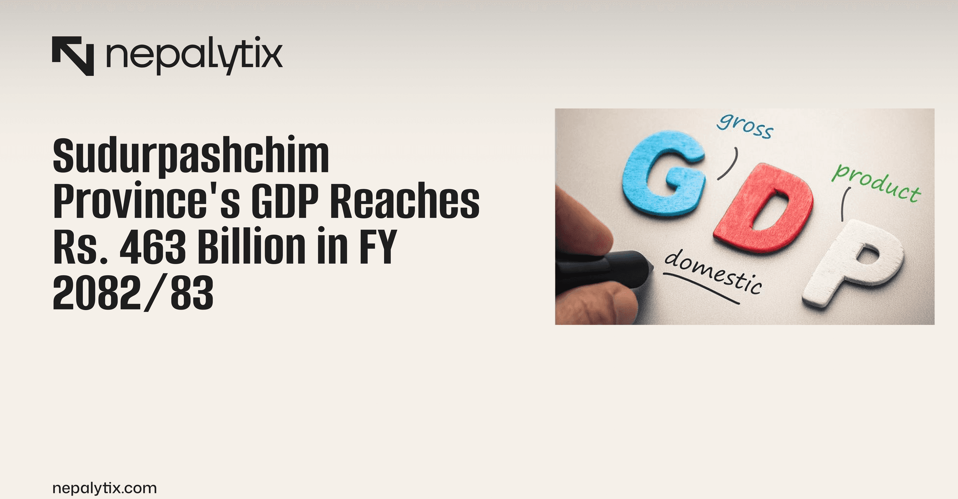 Sudurpashchim Province's GDP Reaches Rs. 463 Billion in FY 2082/83; Economic Growth Estimated at 3.85%
