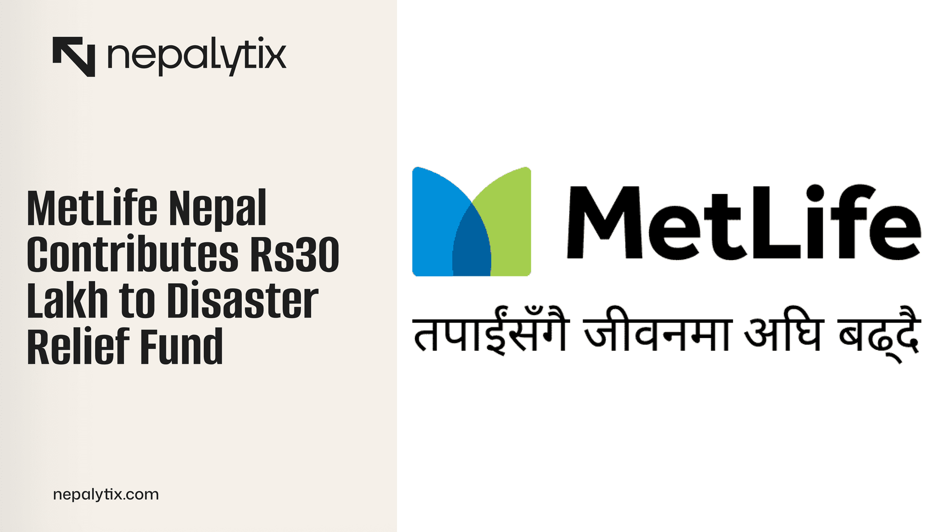 MetLife Nepal Contributes Rs30 Lakh to Disaster Relief Fund