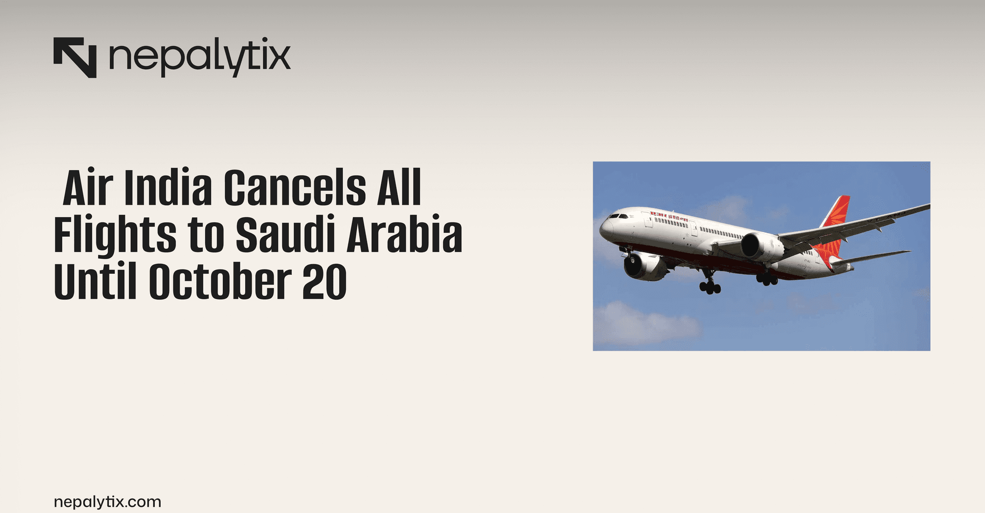 Air India Cancels All Flights to Saudi Arabia Until October 20