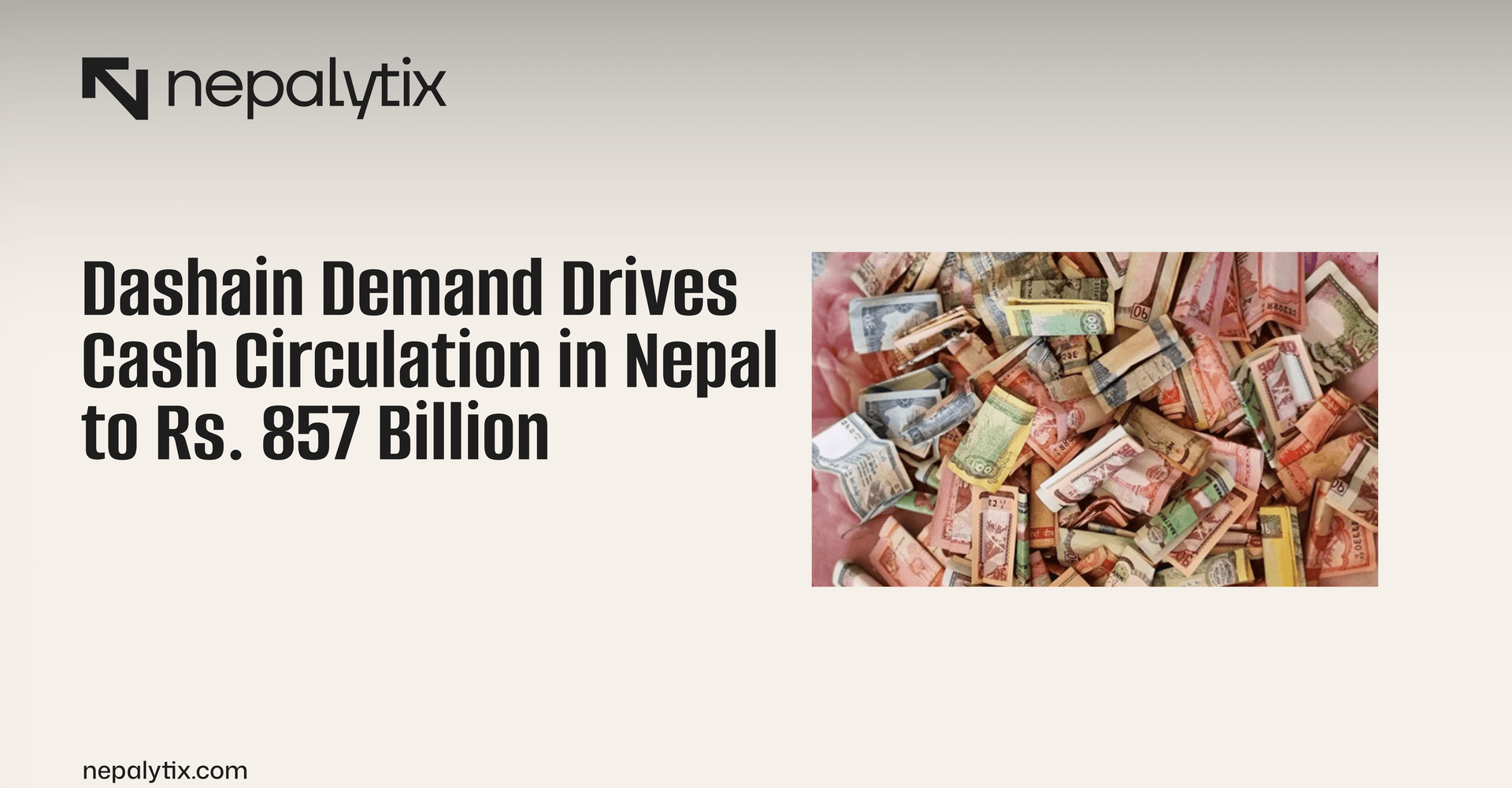 Dashain Demand Drives Cash Circulation in Nepal to Rs. 857 Billion