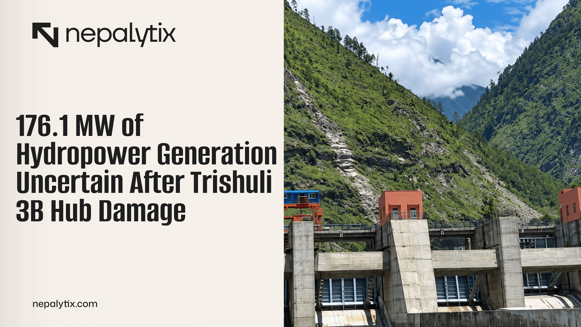 176.1 MW of Hydropower Generation Uncertain After Trishuli 3B Hub Damage