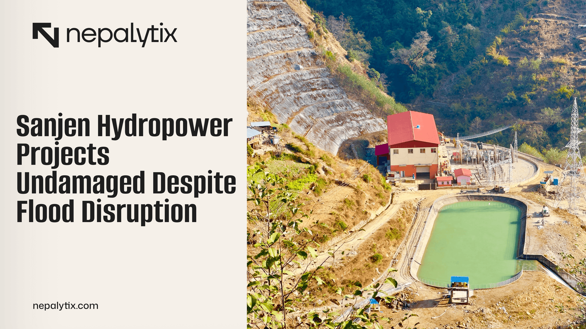 Sanjen Hydropower Projects Undamaged, Power Generation Halted After Flood