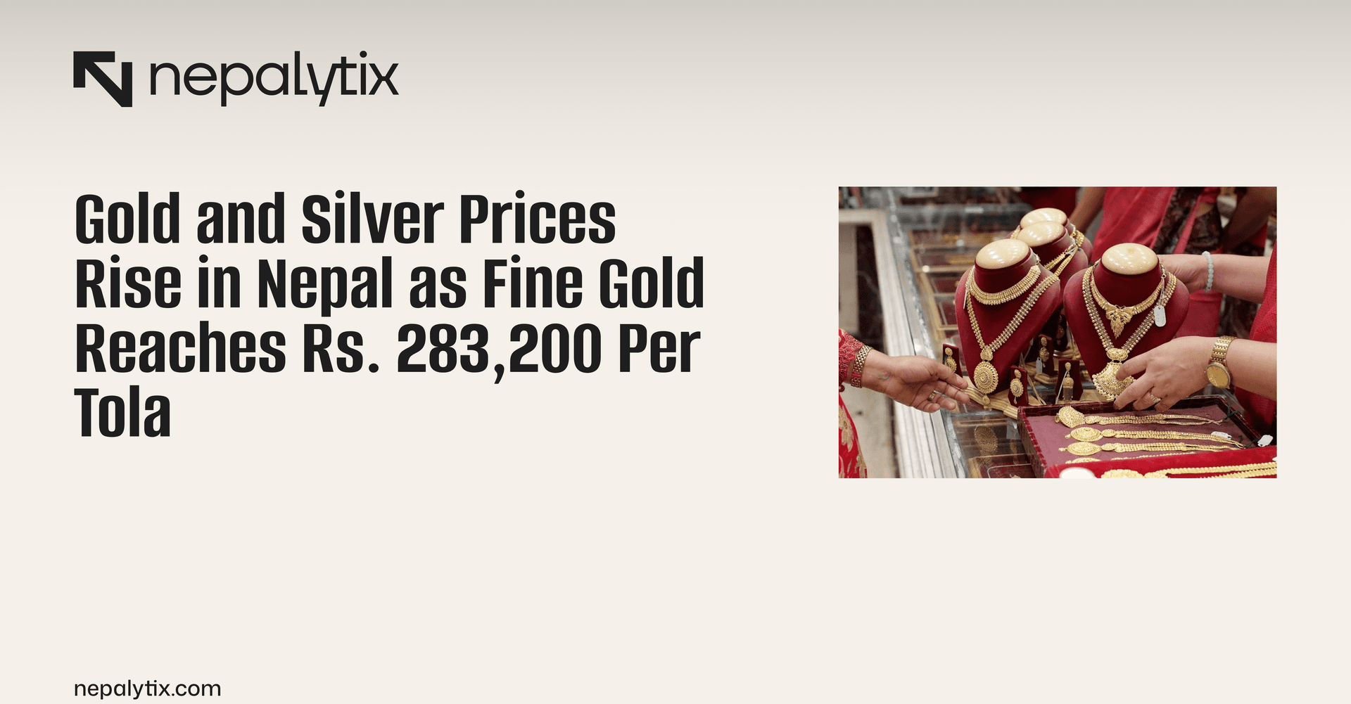 Gold and Silver Prices Rise in Nepal as Fine Gold Reaches Rs. 283,200 Per Tola